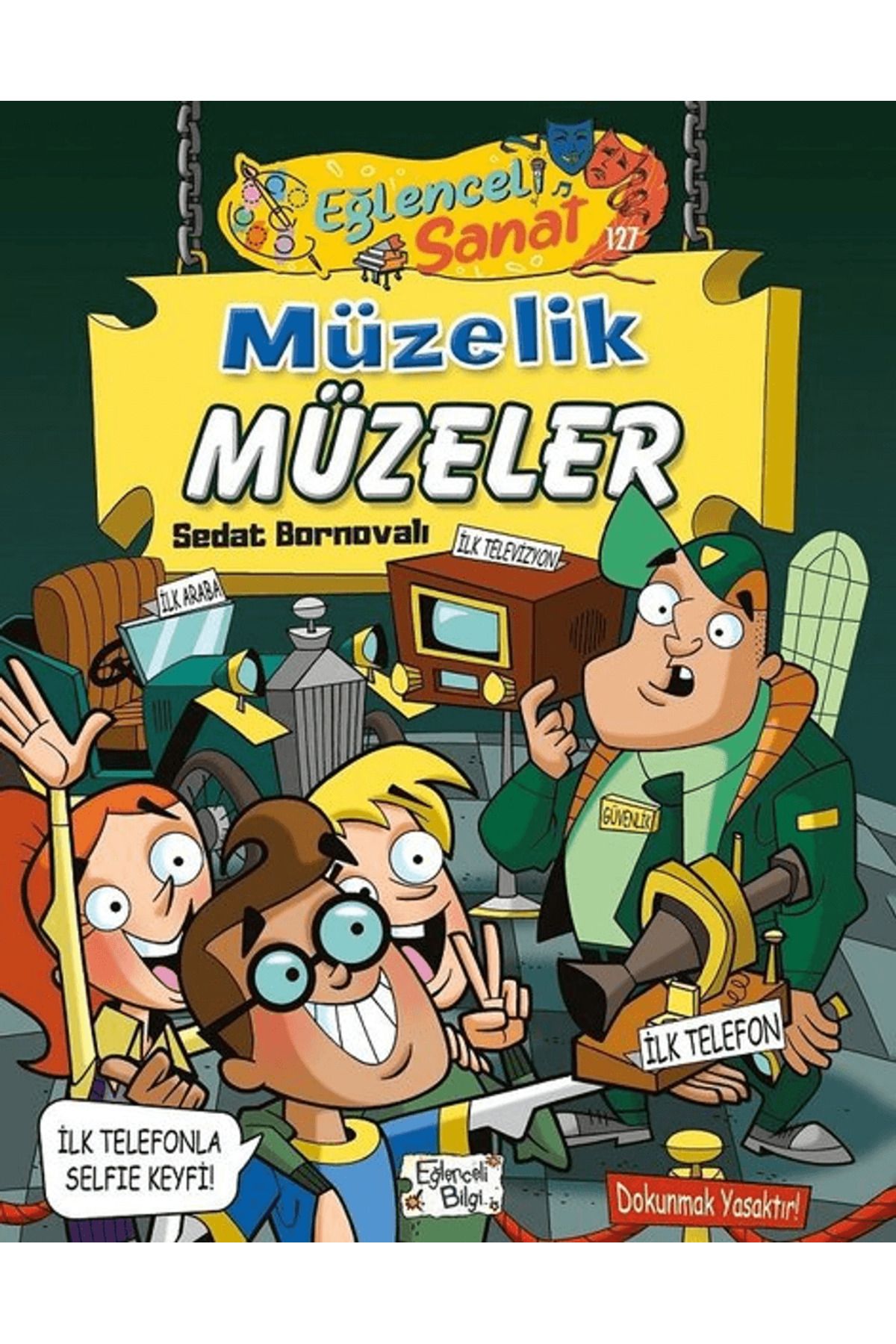 Eğlenceli Bilgi Yayınları Müzelik Müzeler - Eğlenceli Sanat
