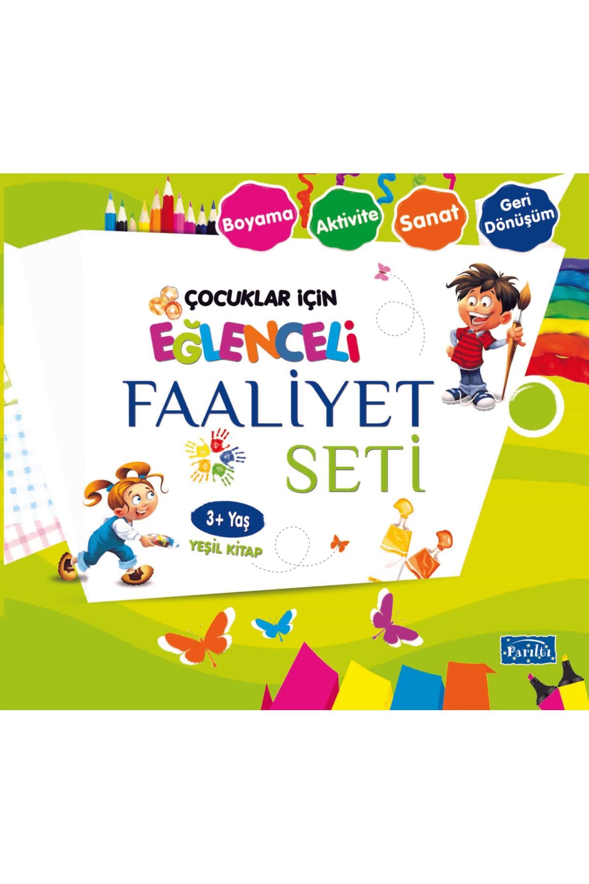 Parıltı Yayınları Eğlenceli Faaliyet Seti Yeşil Kitap - 3 Yaş Üzeri