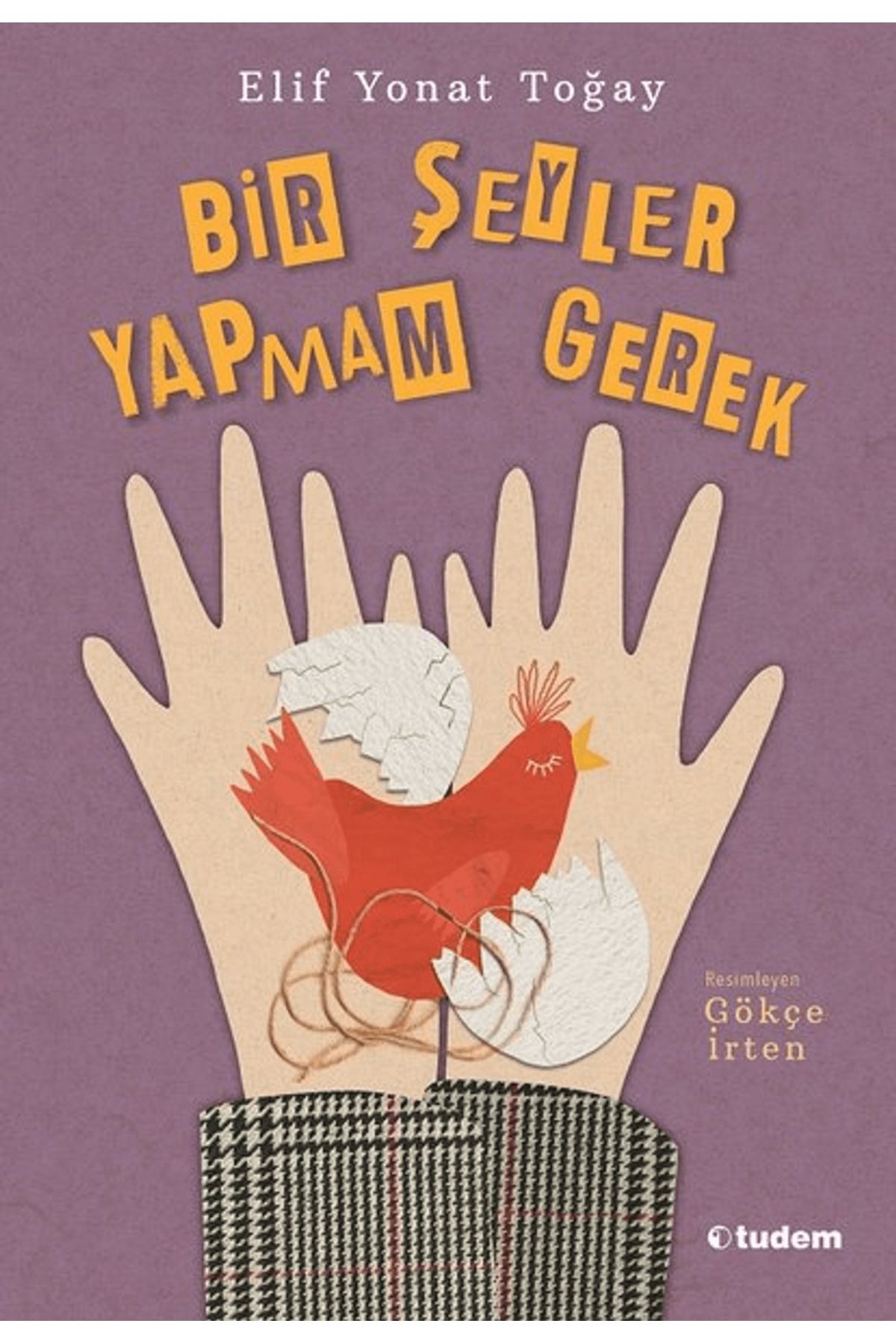 Tudem Yayınları Bir Şeyler Yapmam Gerek