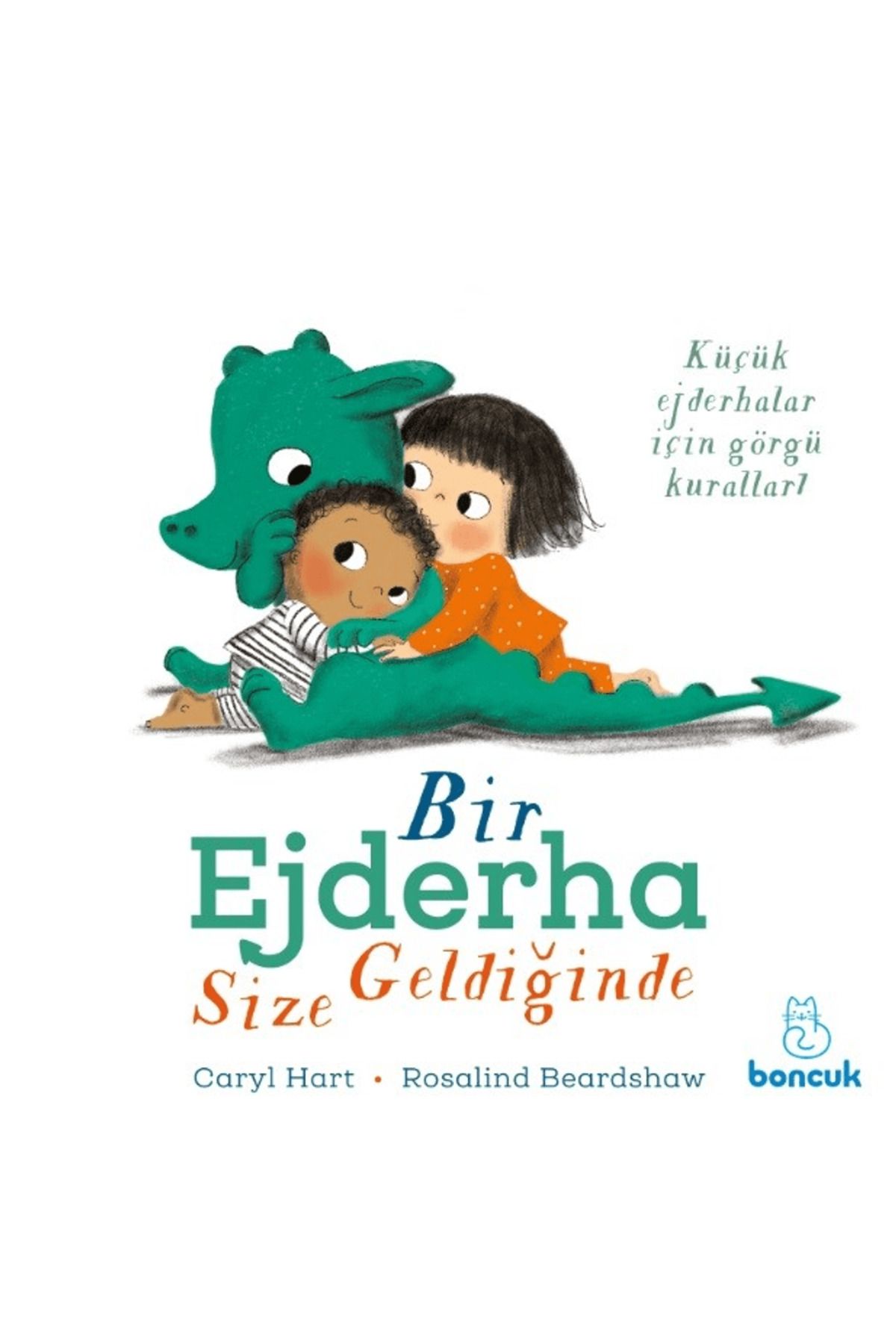 Boncuk Yayınları Bir Ejderha Size Geldiğinde