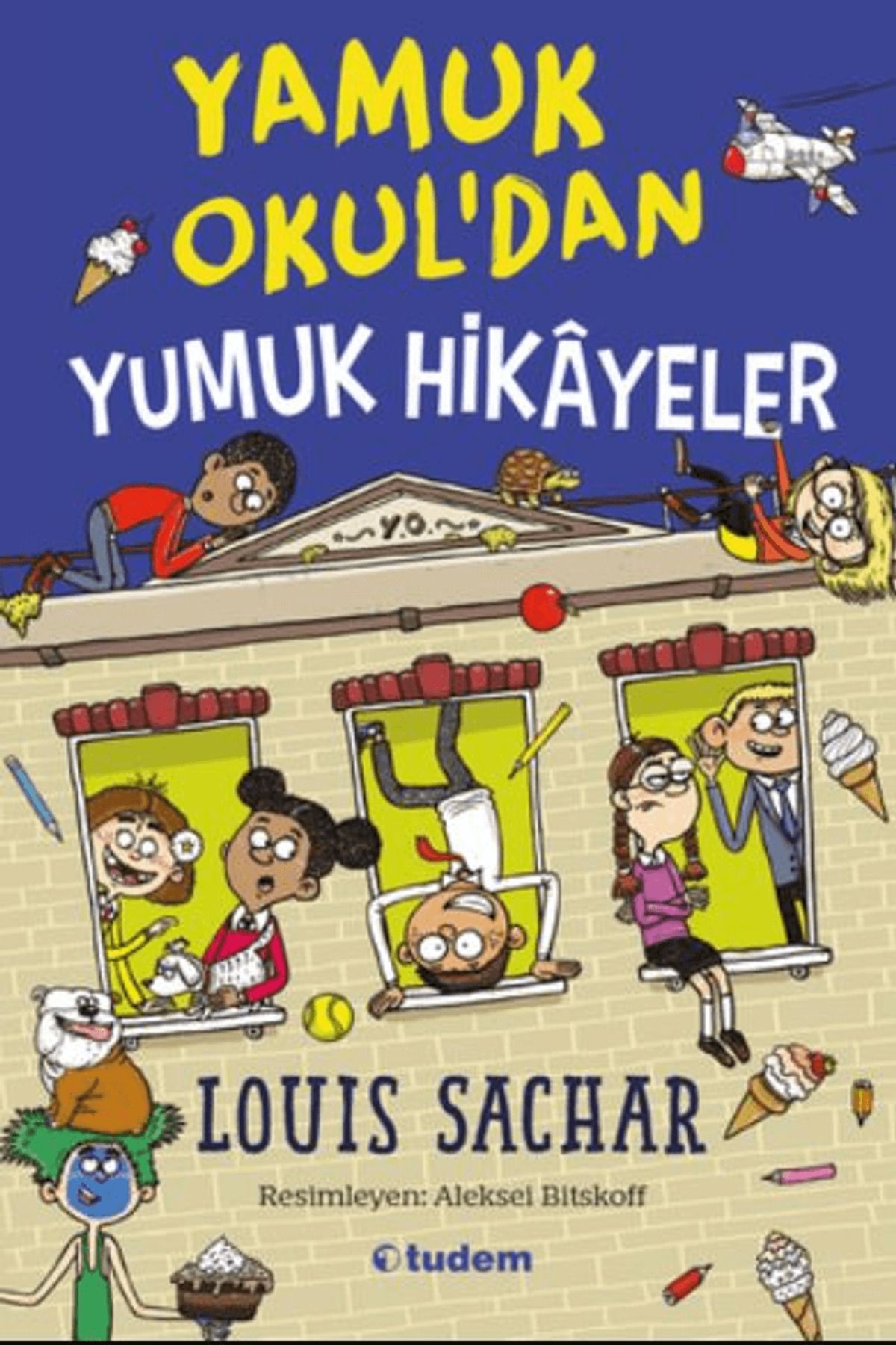 Tudem Yayınları Yamuk Okul'dan Yumuk Hikayeler