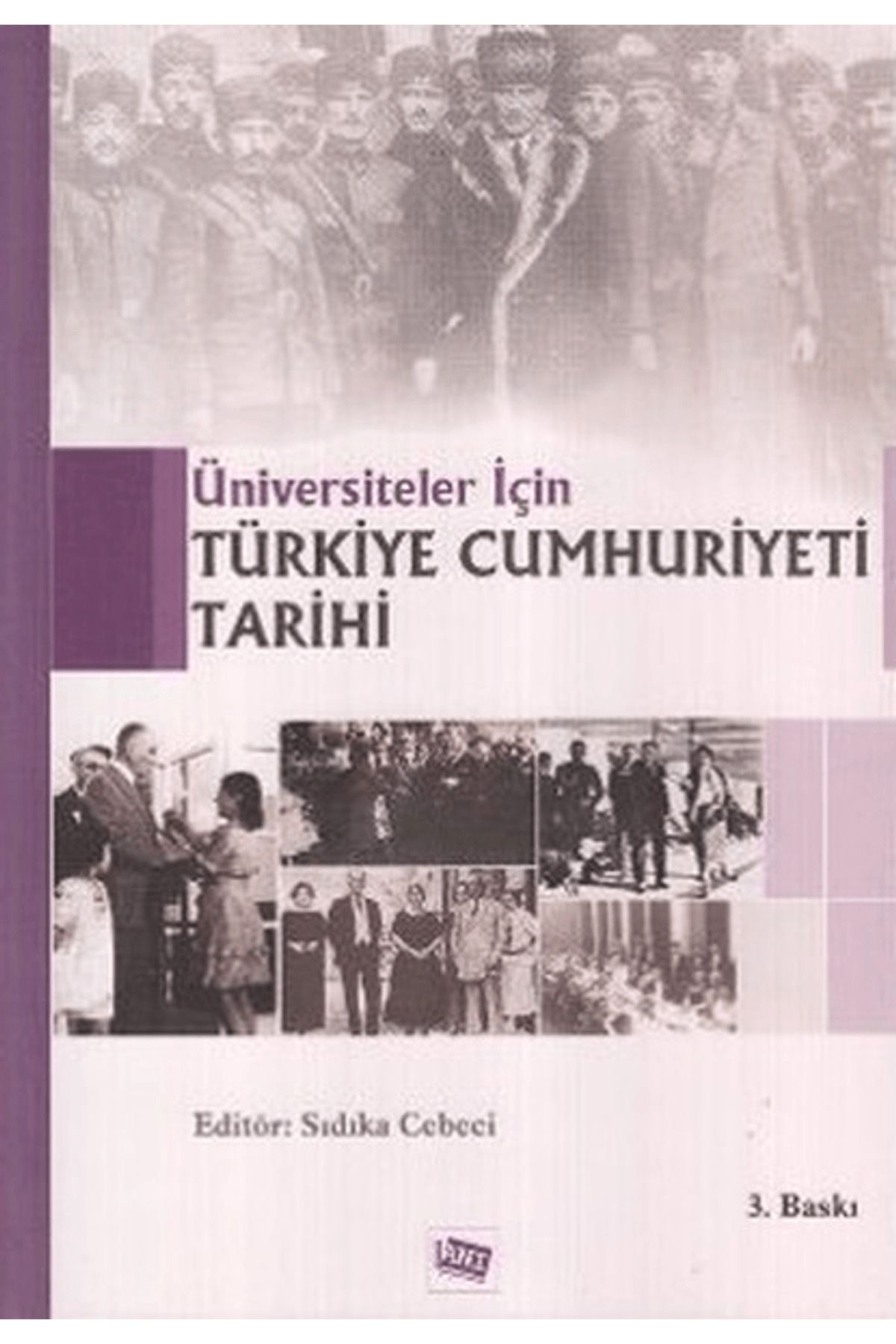 Anı Yayıncılık Üniversiteler İçin Türkiye Cumhuriyeti Tarihi