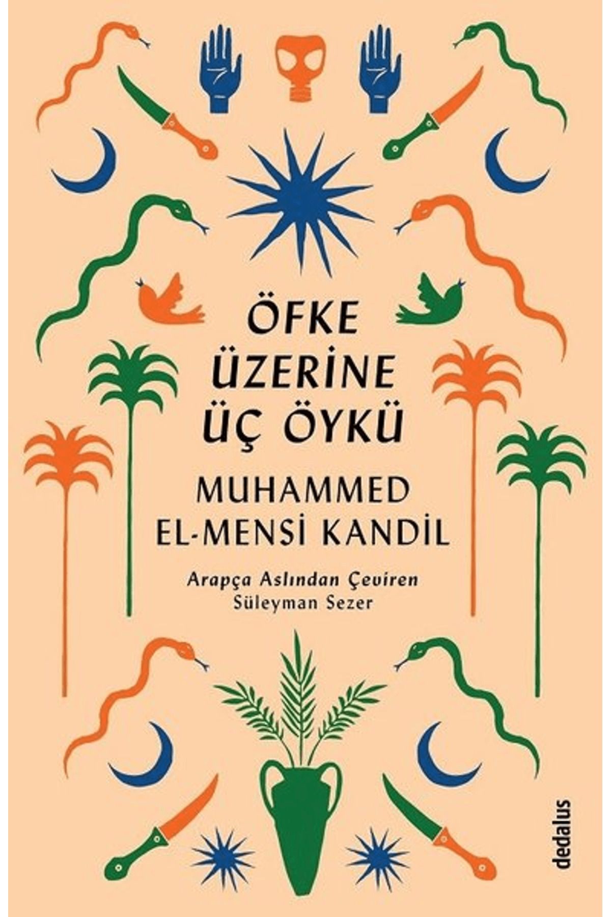 Dedalus Kitap Öfke Üzerine Üç Öykü