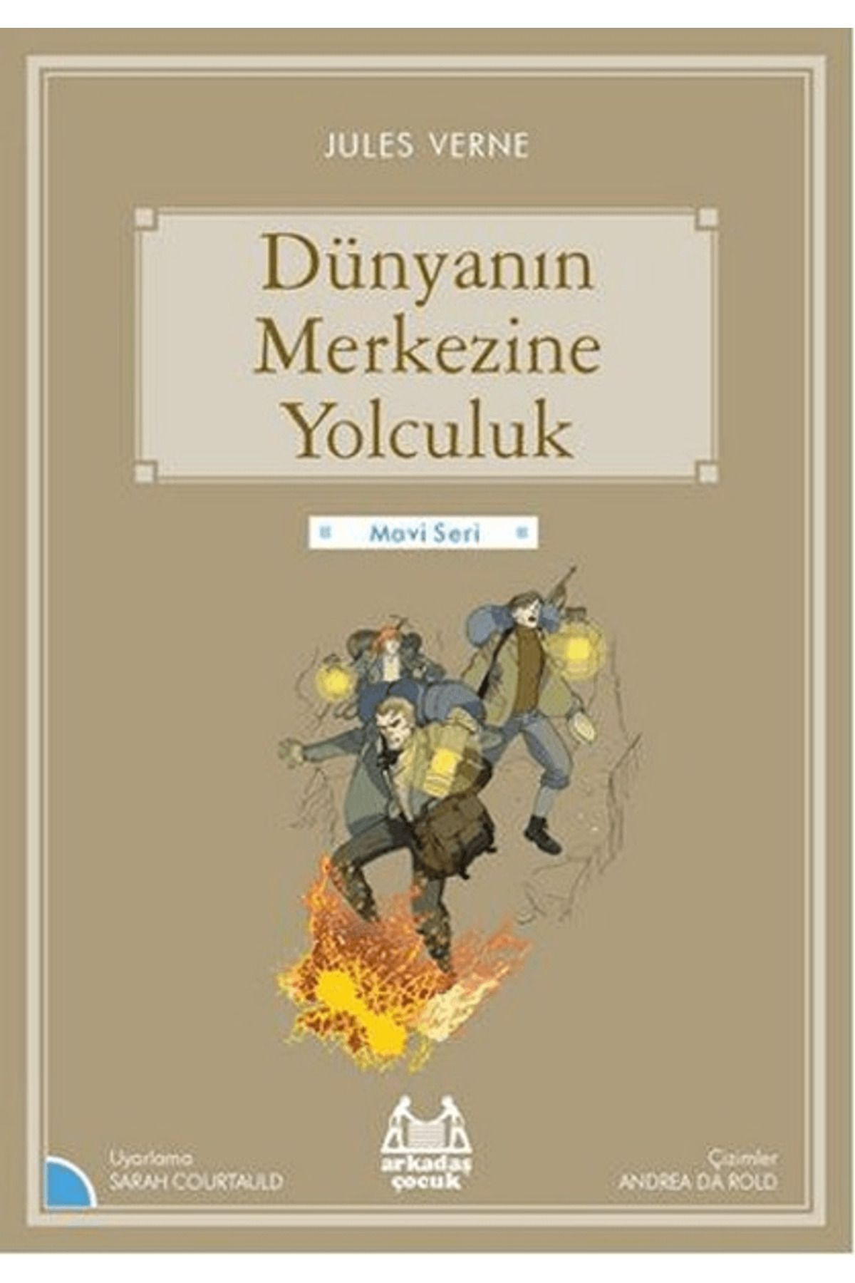 Arkadaş Yayınları Dünyanın Merkezine Yolculuk