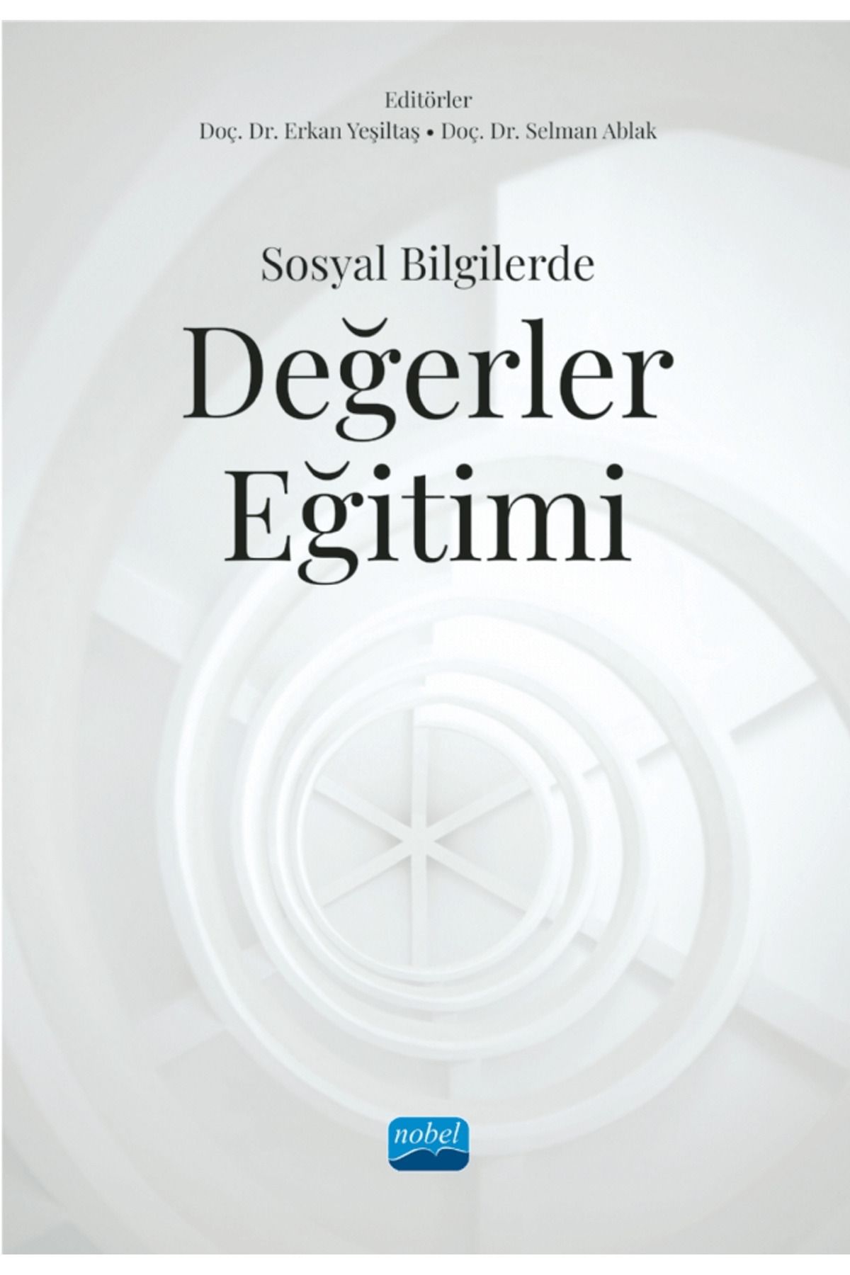 Nobel Akademik Yayıncılık Sosyal Bilgilerde Değerler Eğitimi