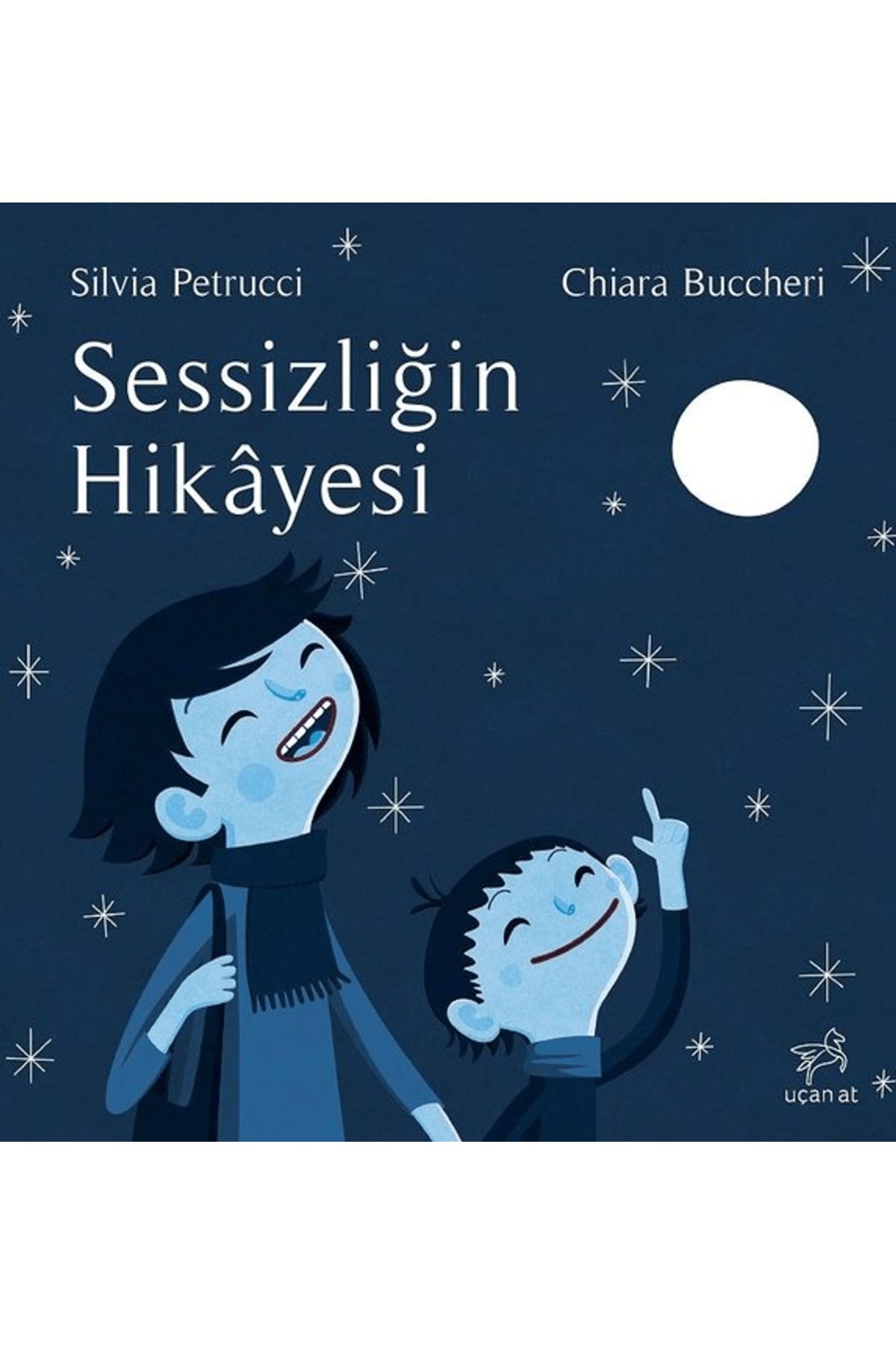 Uçan At Yayınları Sessizliğin Hikayesi