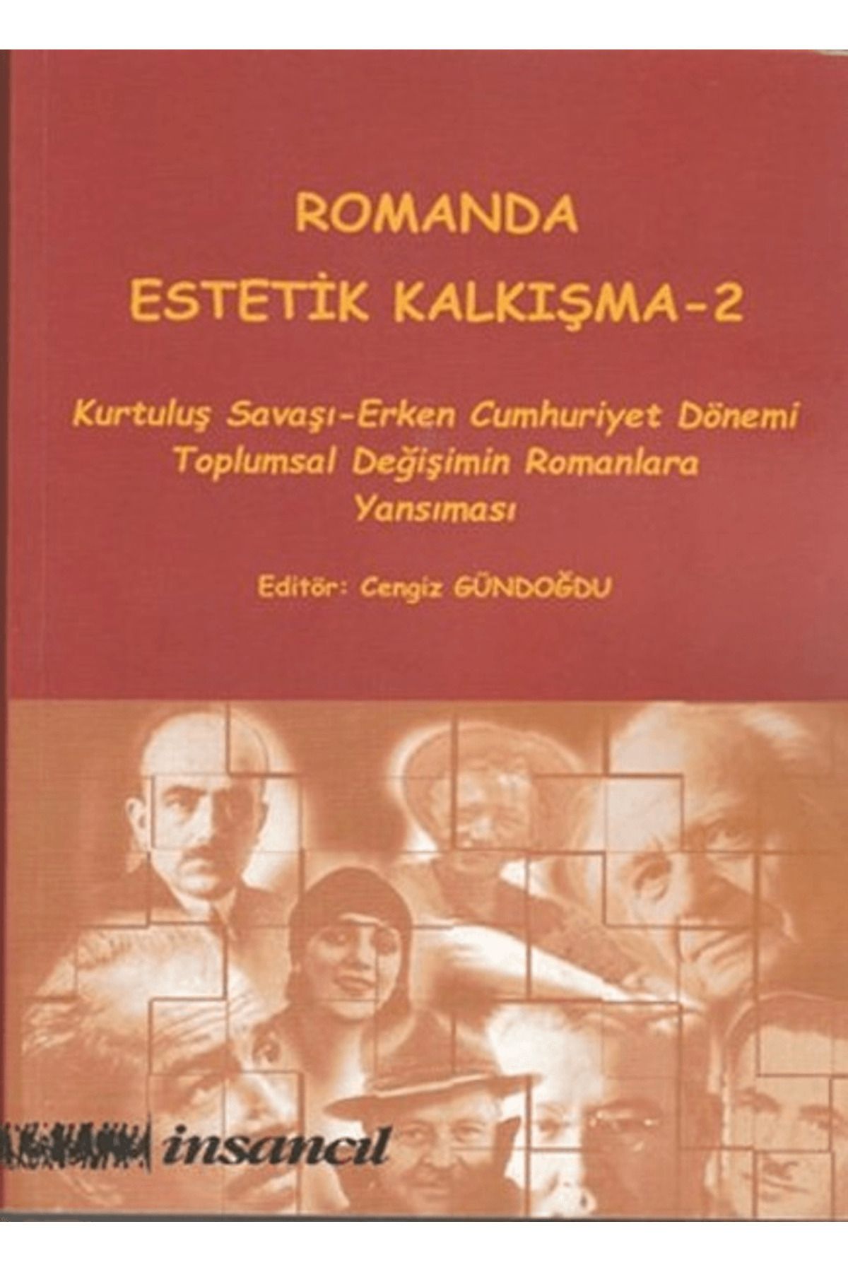 İnsancıl Yayınları Romanda Estetik Kalkışma 2