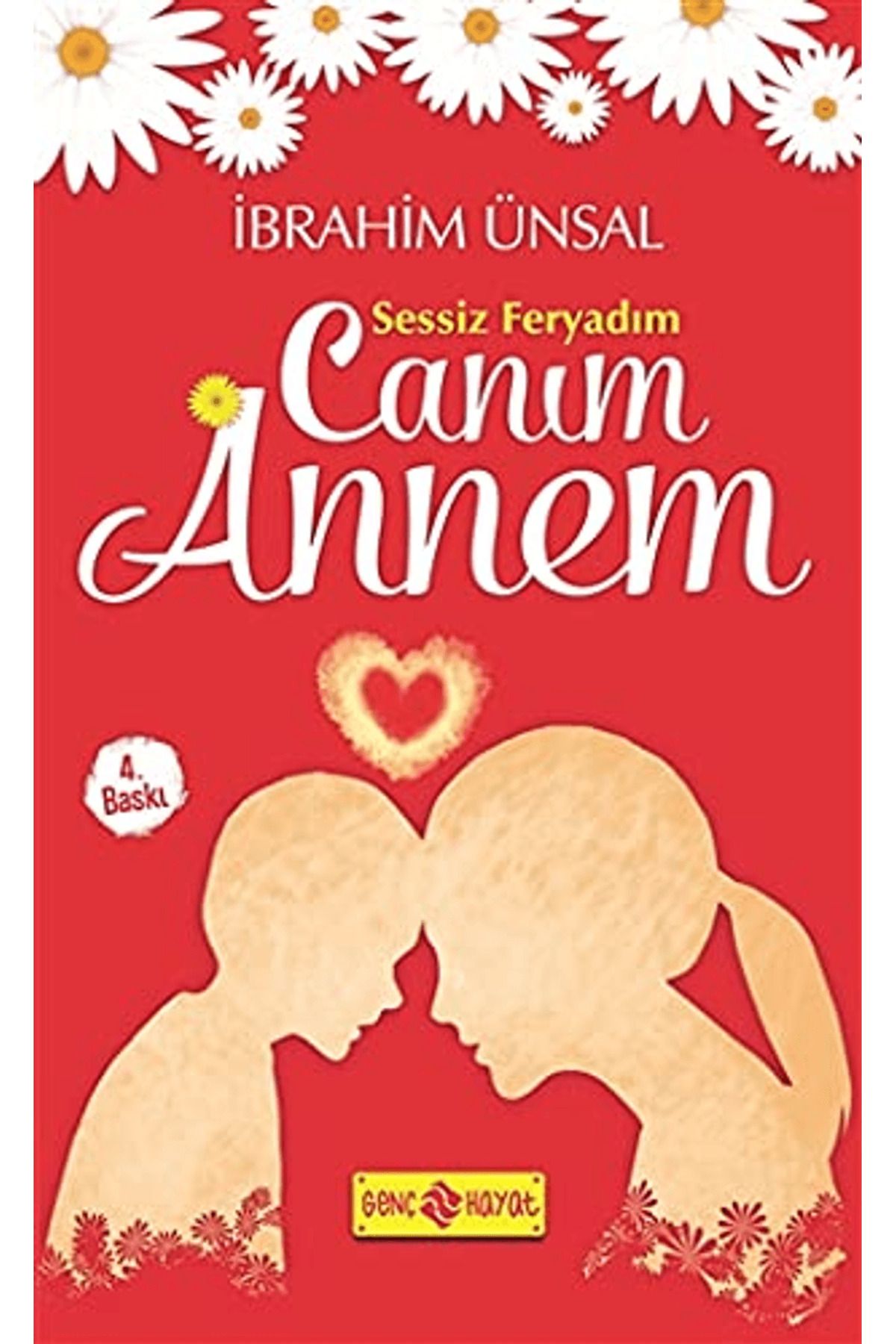 Genç Hayat Canım Annem