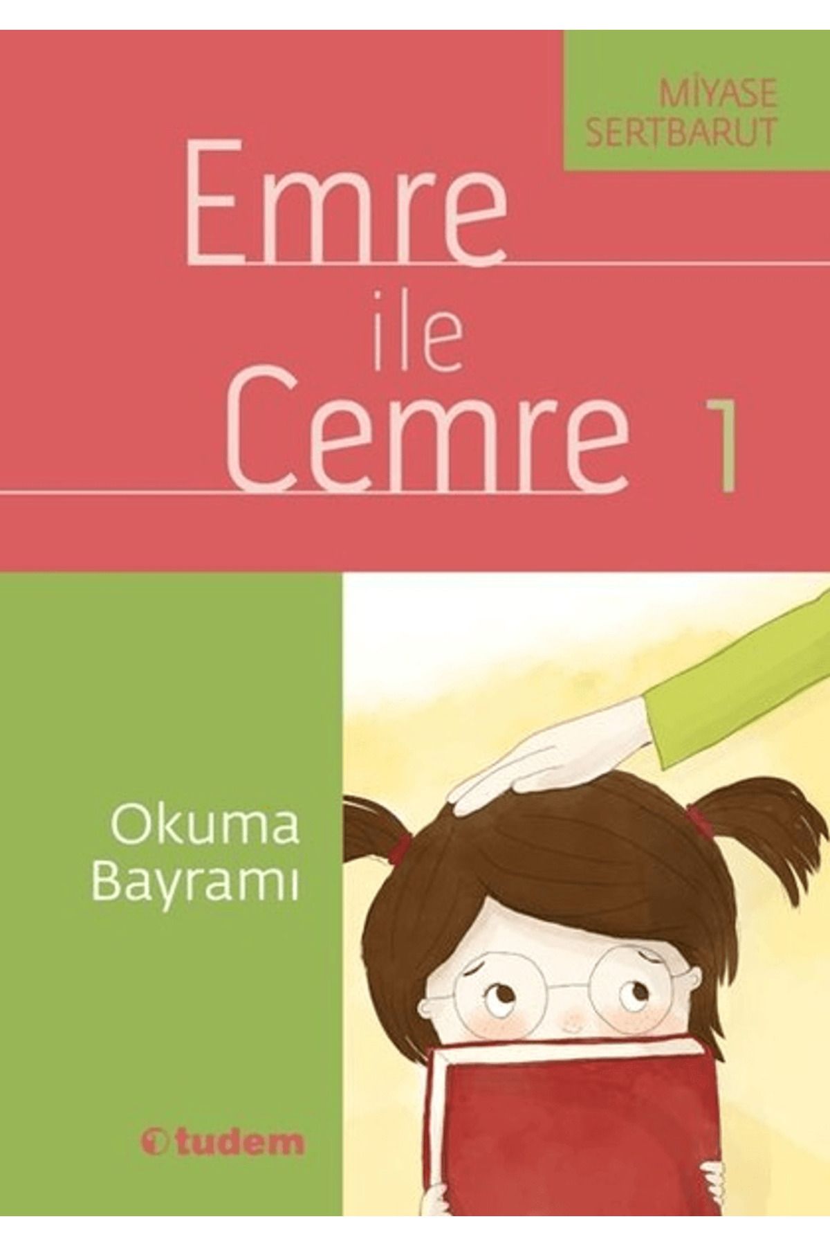 Tudem Yayınları Emre ile Cemre 1 - Okuma Bayramı