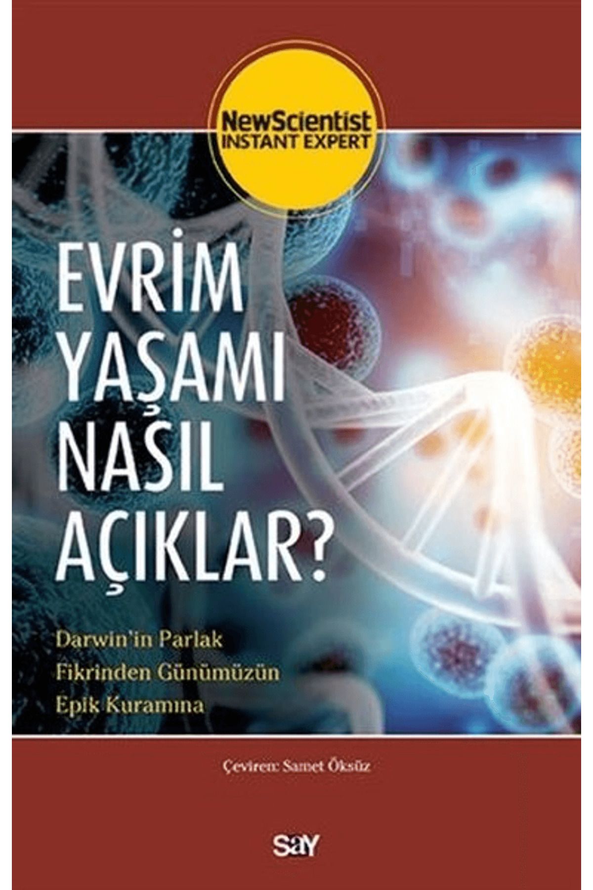 Say Yayınları Evrim Yaşamı Nasıl Açıklar?