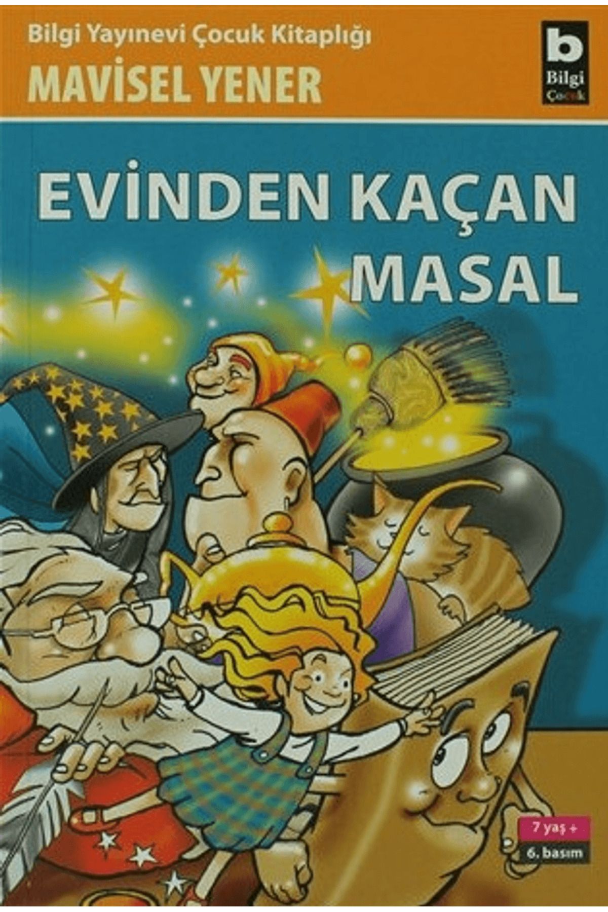 Bilgi Yayınevi Evinden Kaçan Masal