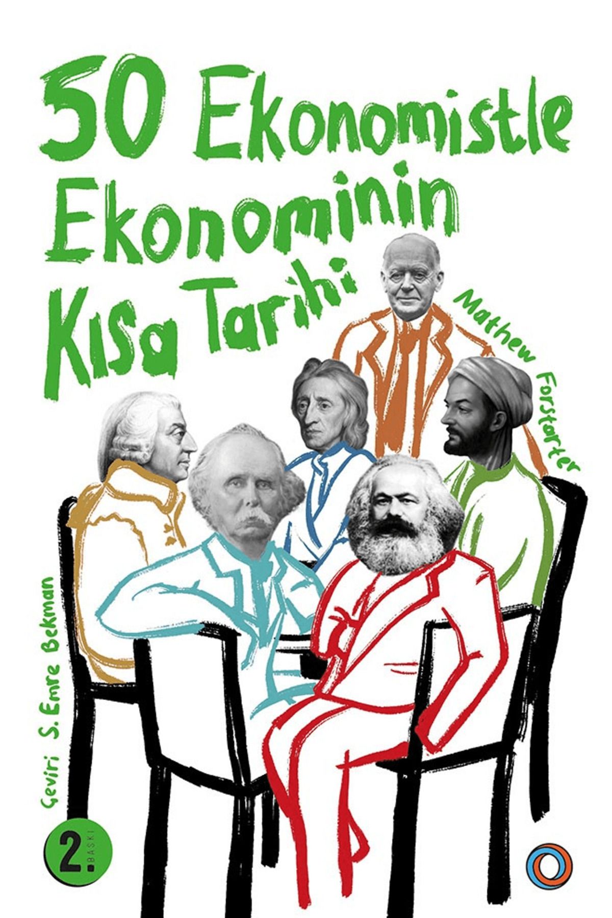 Orenda 50 Ekonomistle Ekonominin Kısa Tarihi