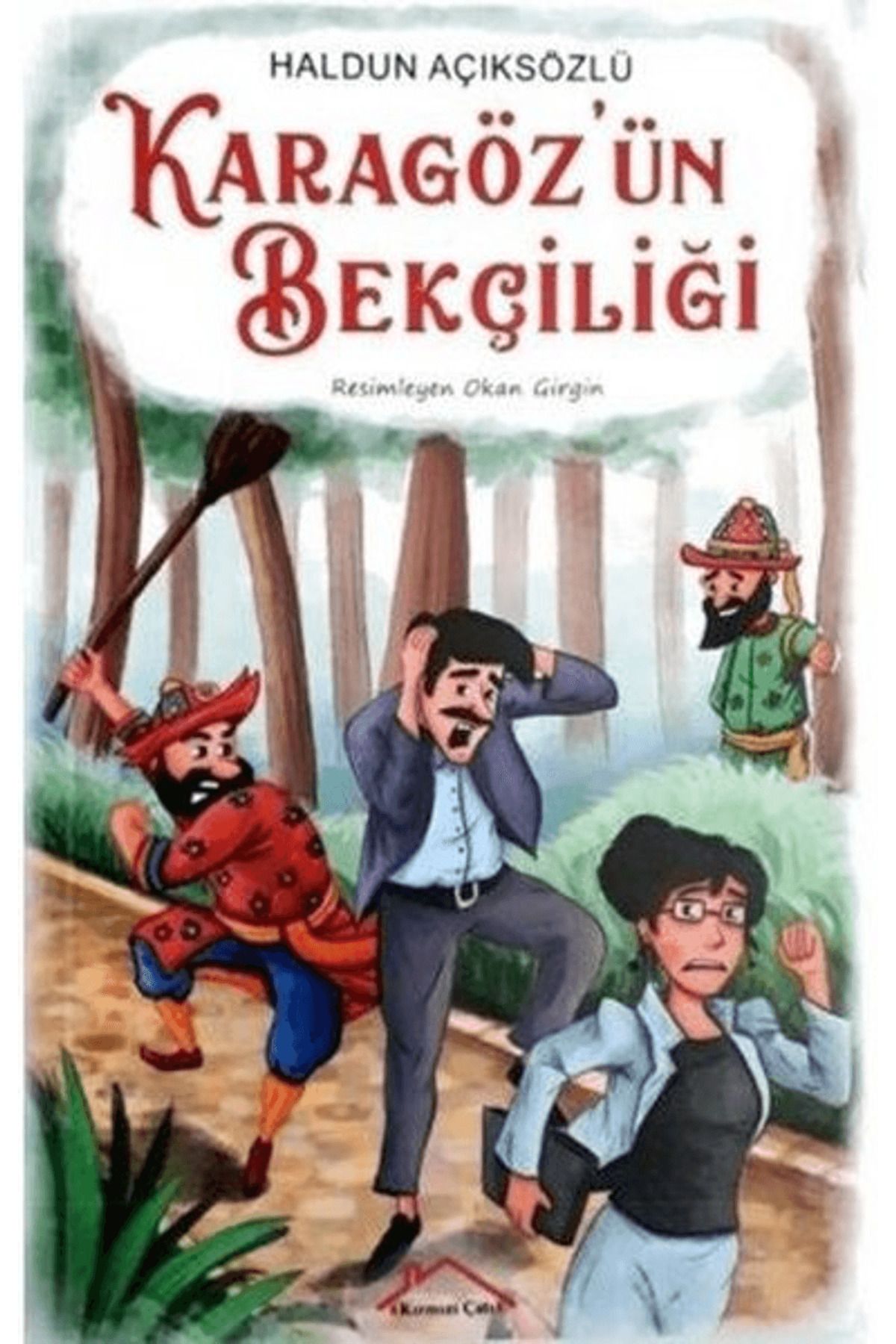 Kırmızı Çatı Yayınları Karagöz'ün Bekçiliği