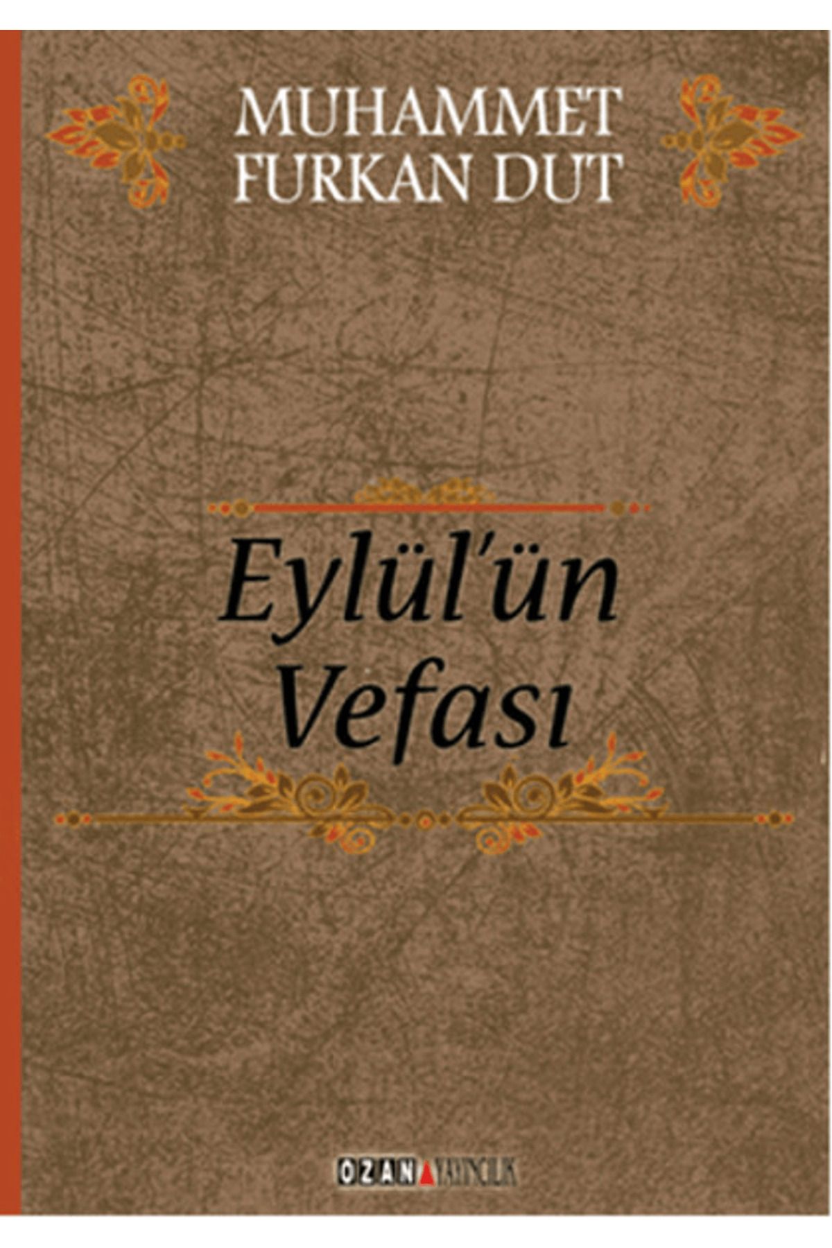 Ozan Yayıncılık Eylül'ün Vefası