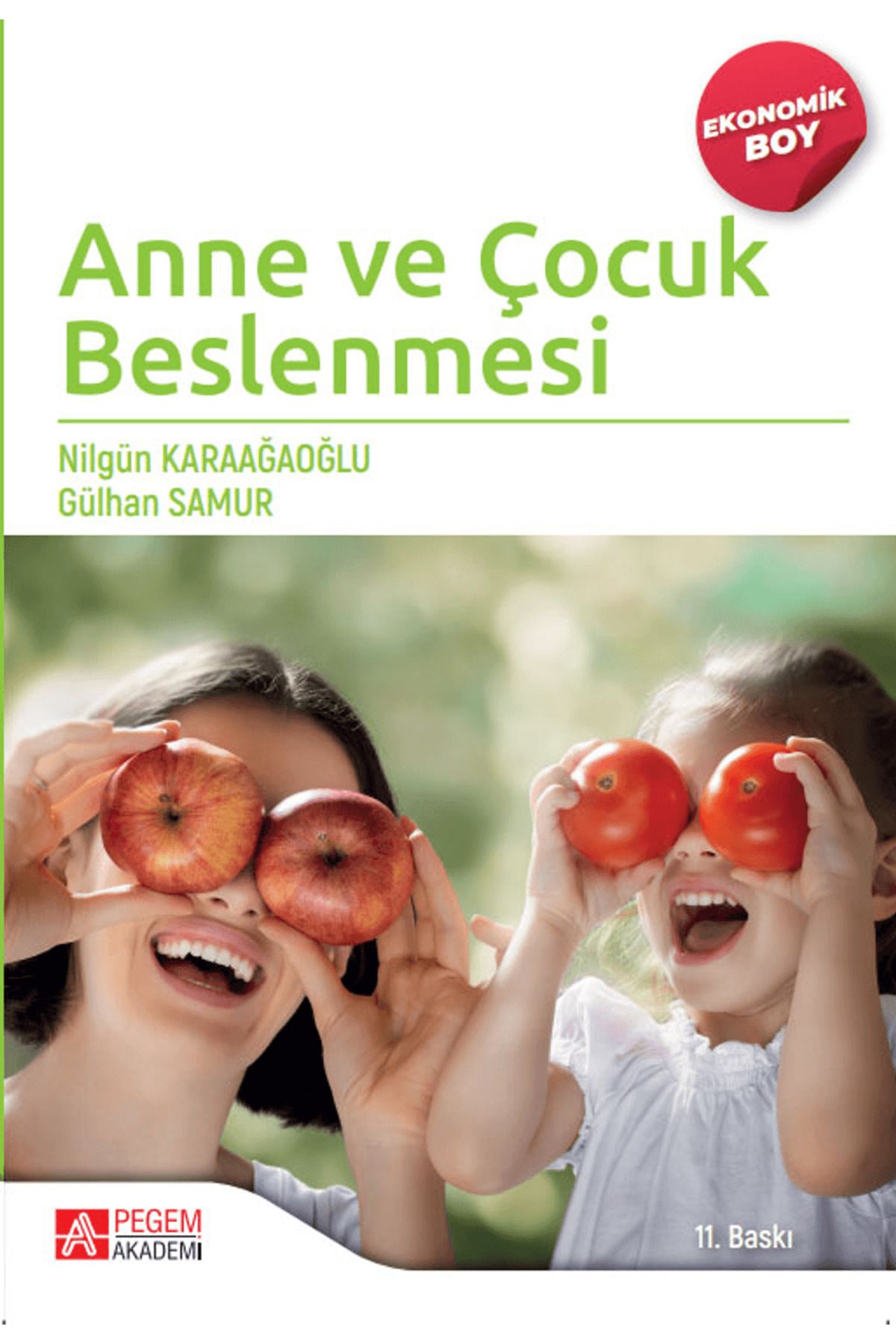Pegem Akademi Yayıncılık Anne ve Çocuk Beslenmesi (Ekonomik Boy)