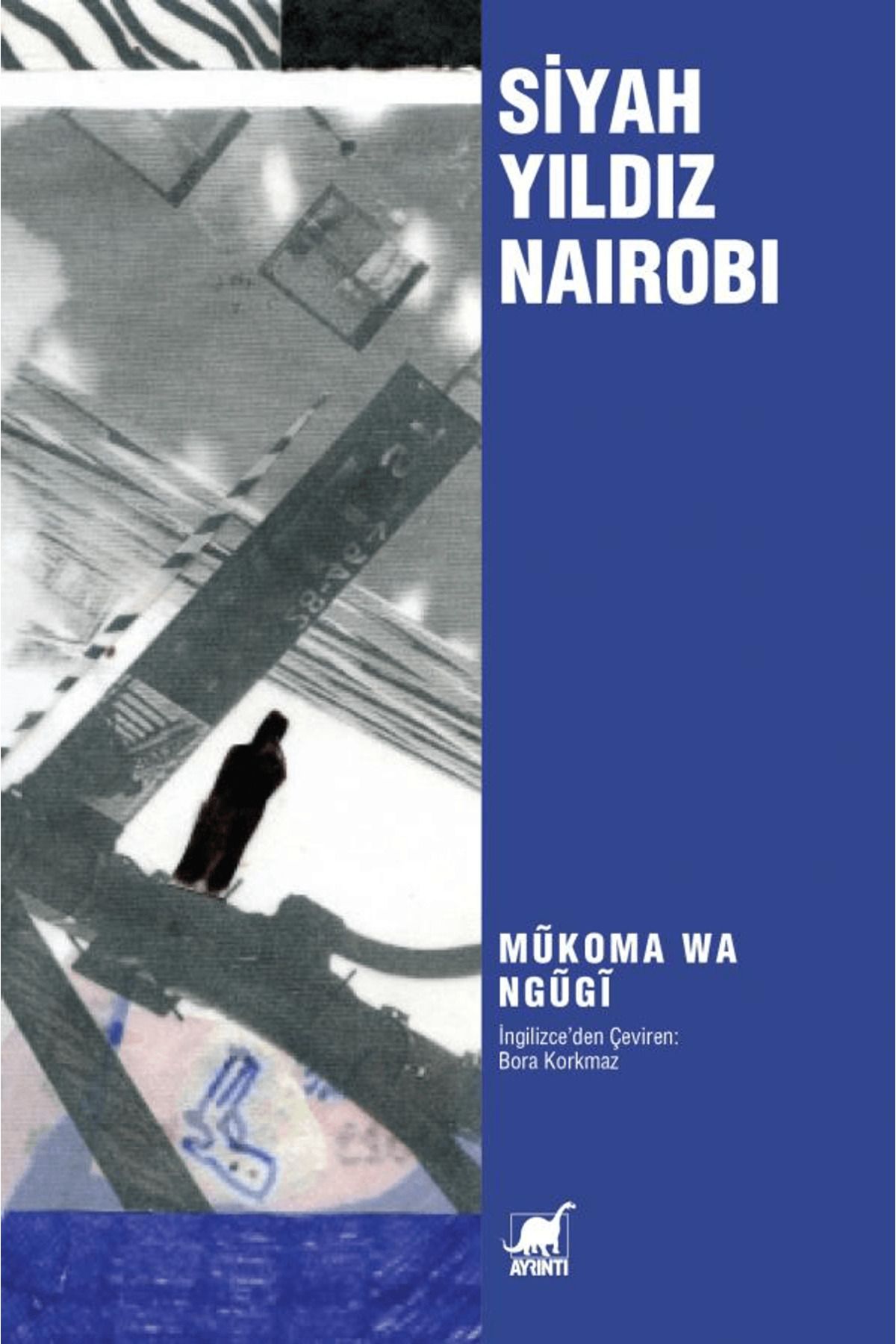 Ayrıntı Yayınları Siyah Yıldız Nairobi