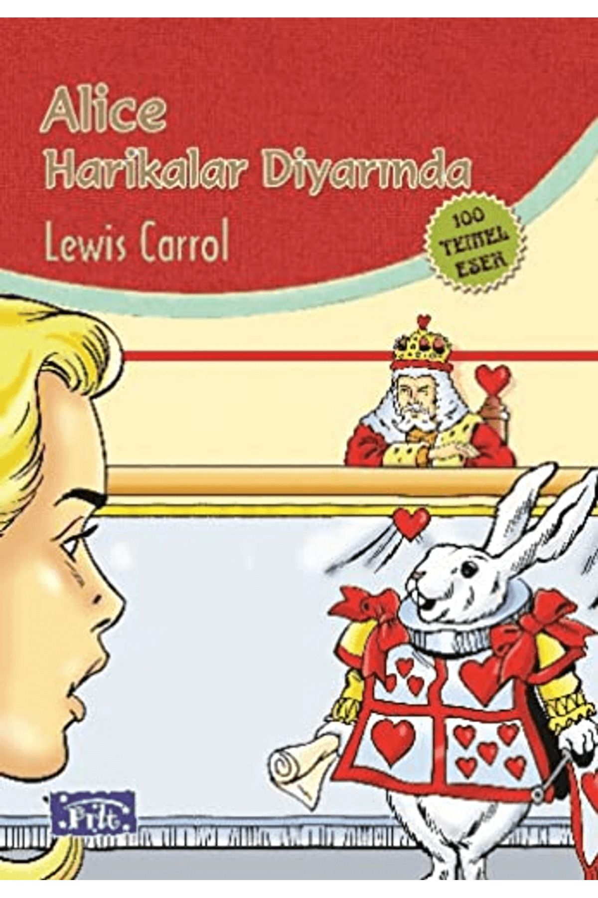 Parıltı Yayınları Alice Harikalar Diyarında