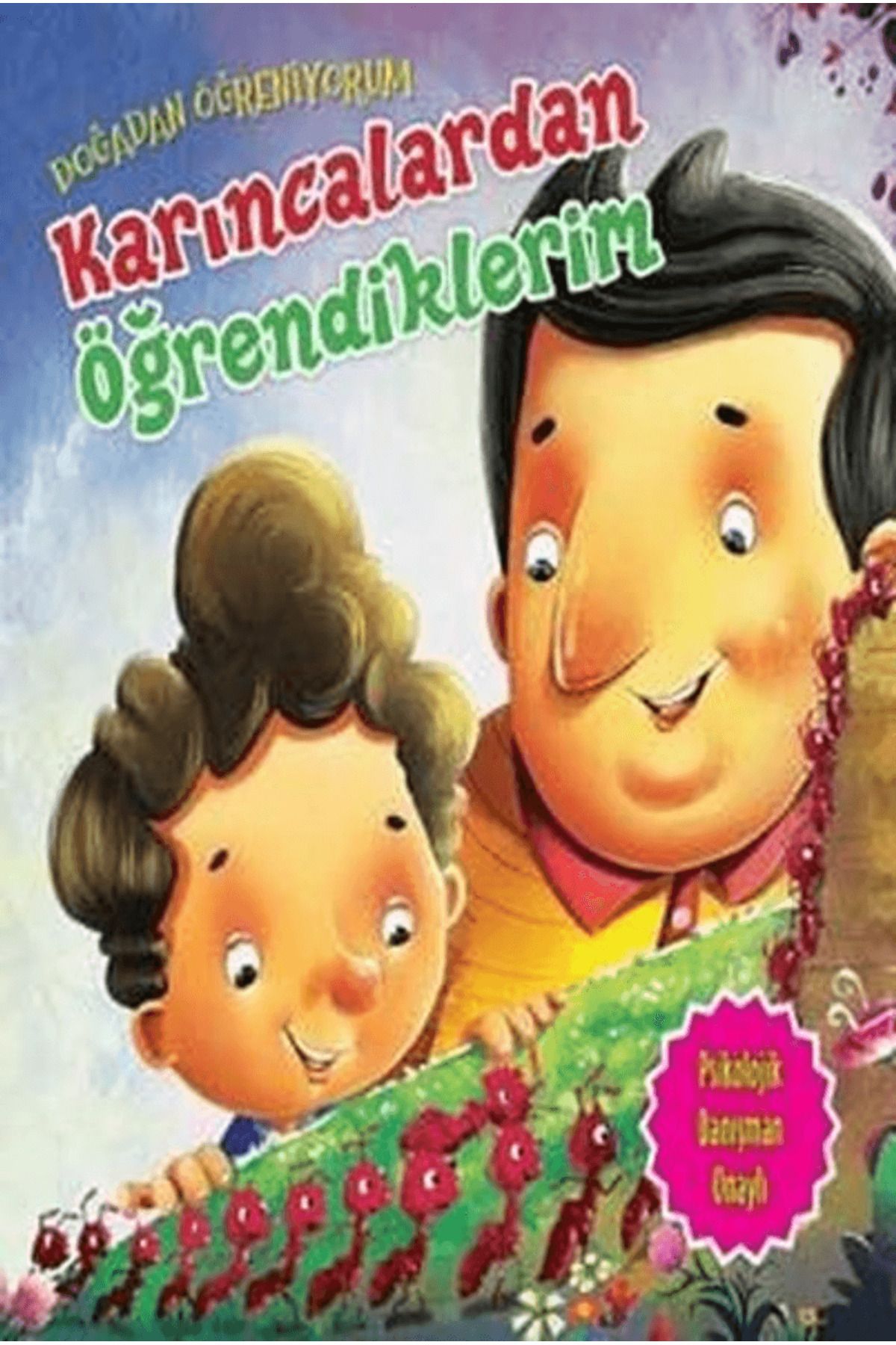 Parıltı Yayınları Doğadan Öğreniyorum - Karıncalardan Öğrendiklerim