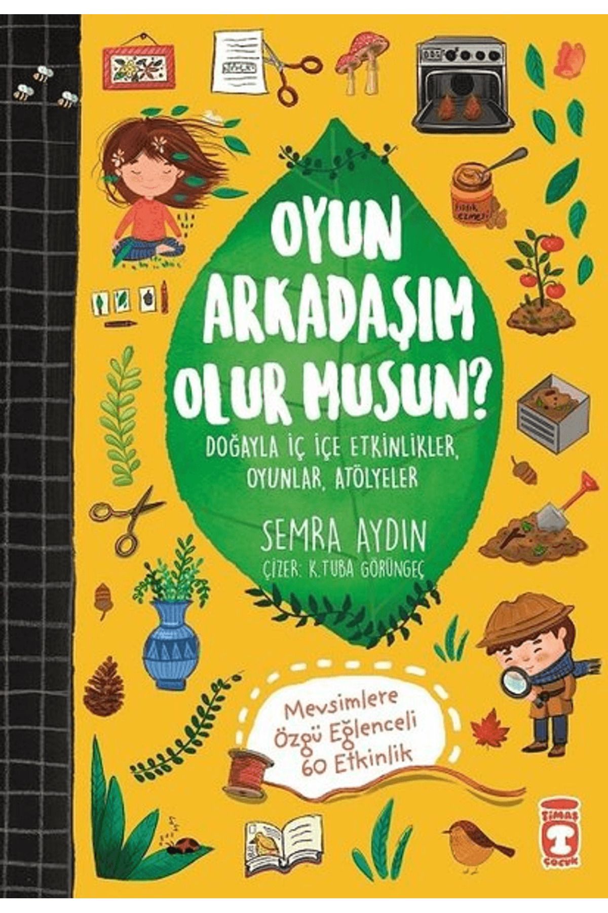Timaş Çocuk Oyun Arkadaşım Olur Musun?