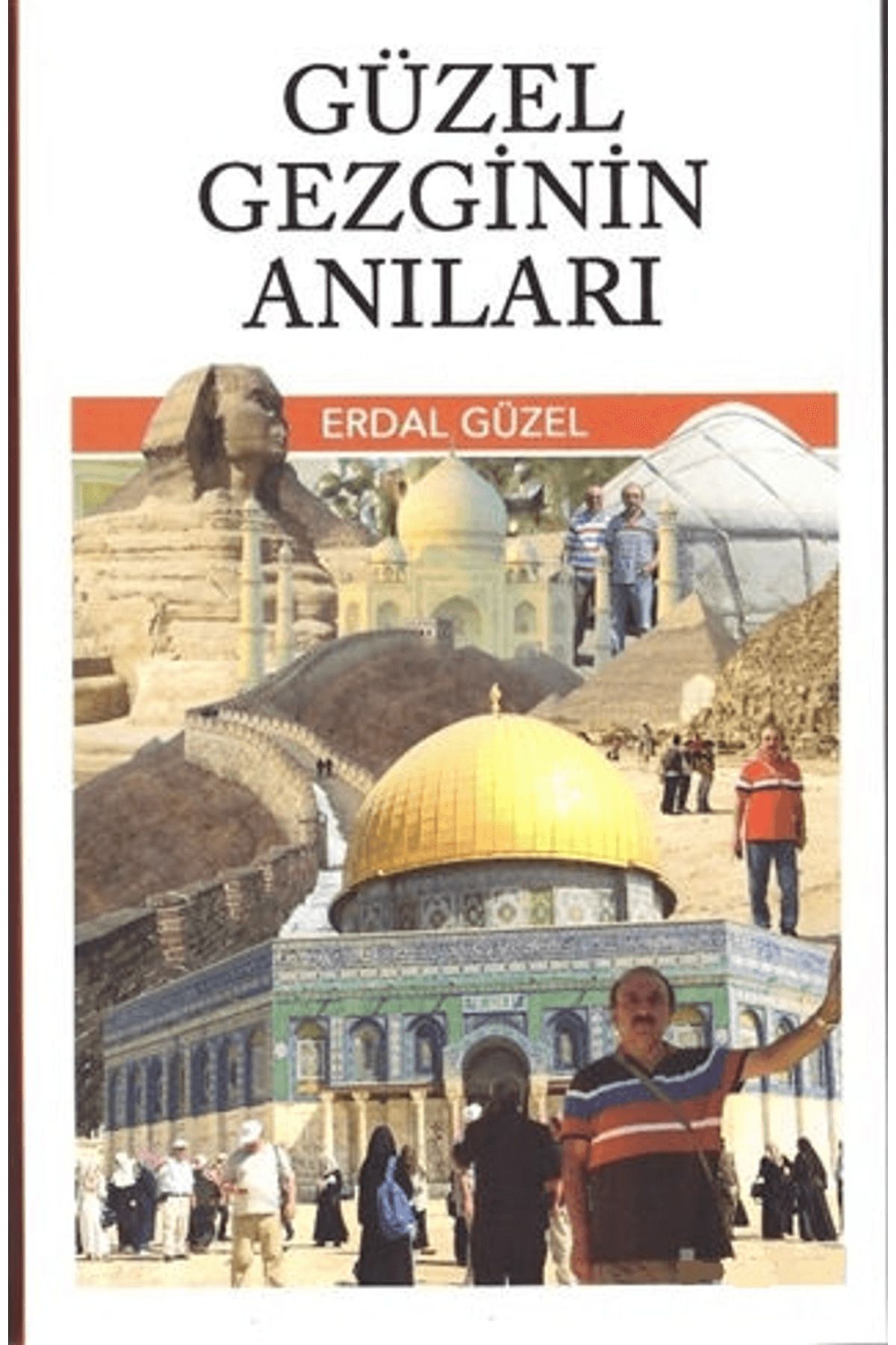 Zafer Ofset Güzel Gezginin Anıları