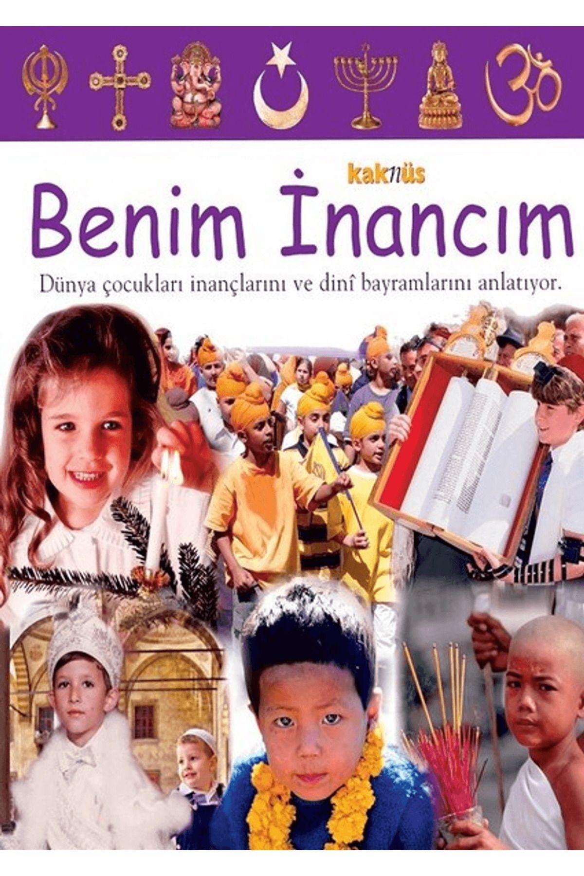 Kaknüs Yayınları Benim İnancım