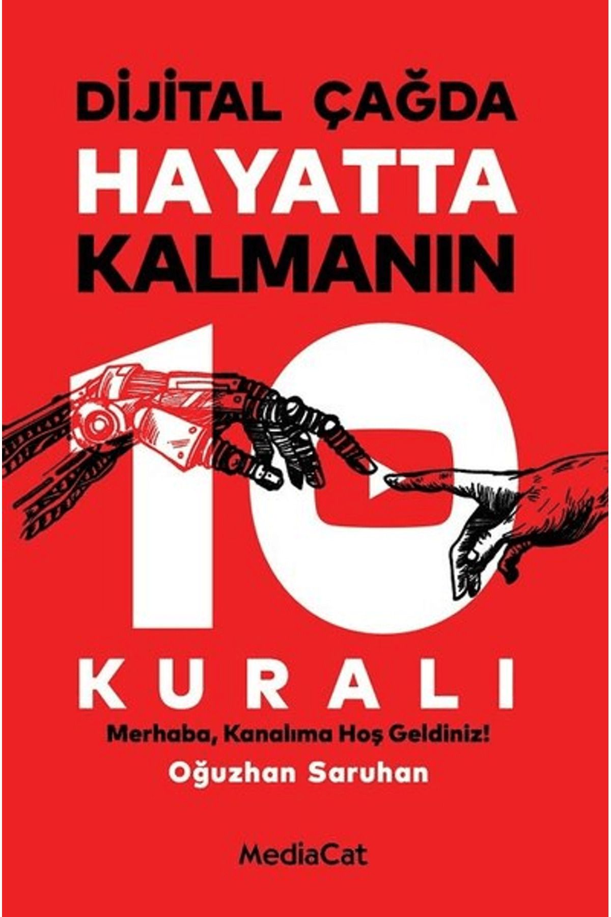 MediaCat Kitapları Dijital Çağda Hayatta Kalmanın 10 Kuralı