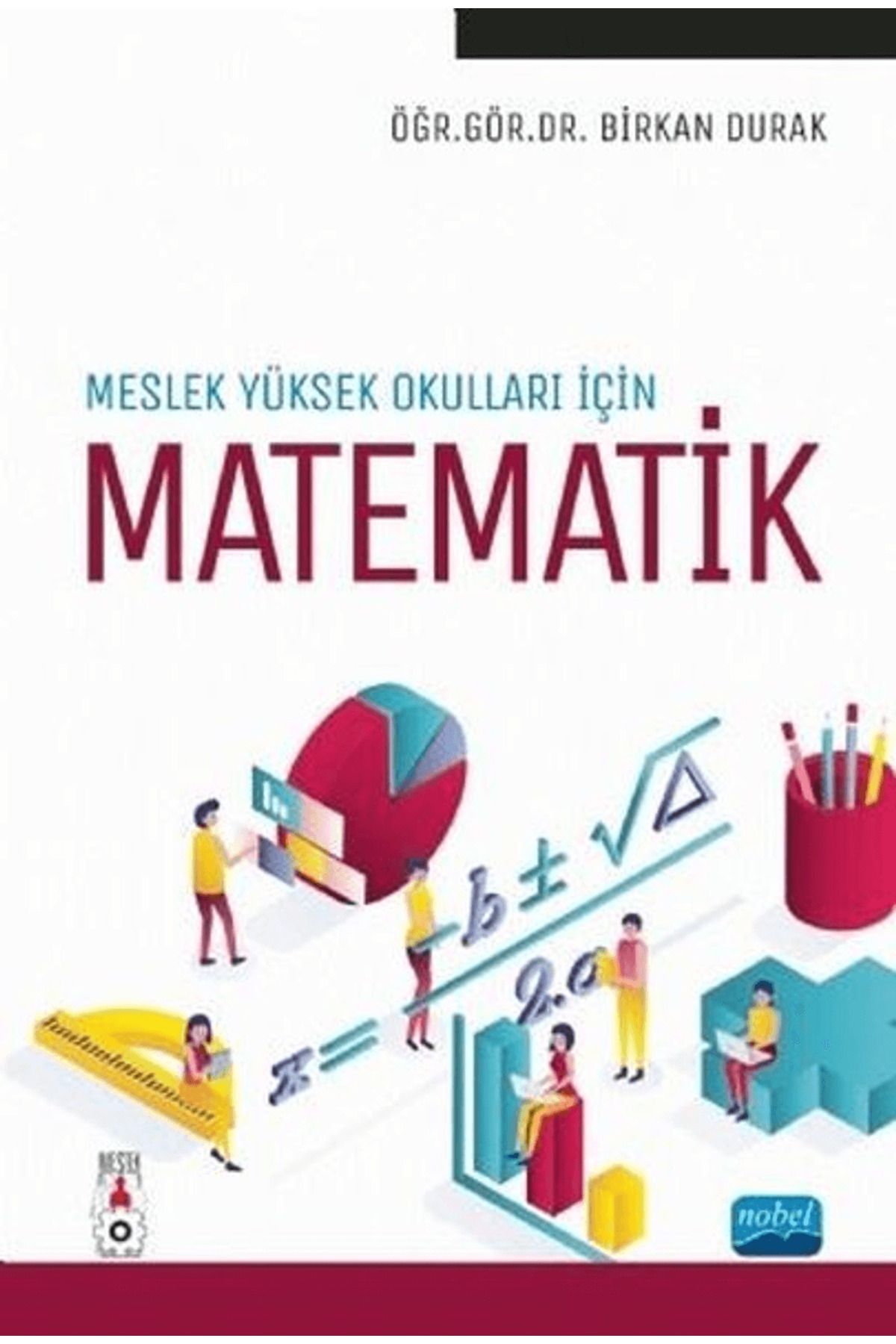 Nobel Akademik Yayıncılık Meslek Yüksekokulları için Matematik