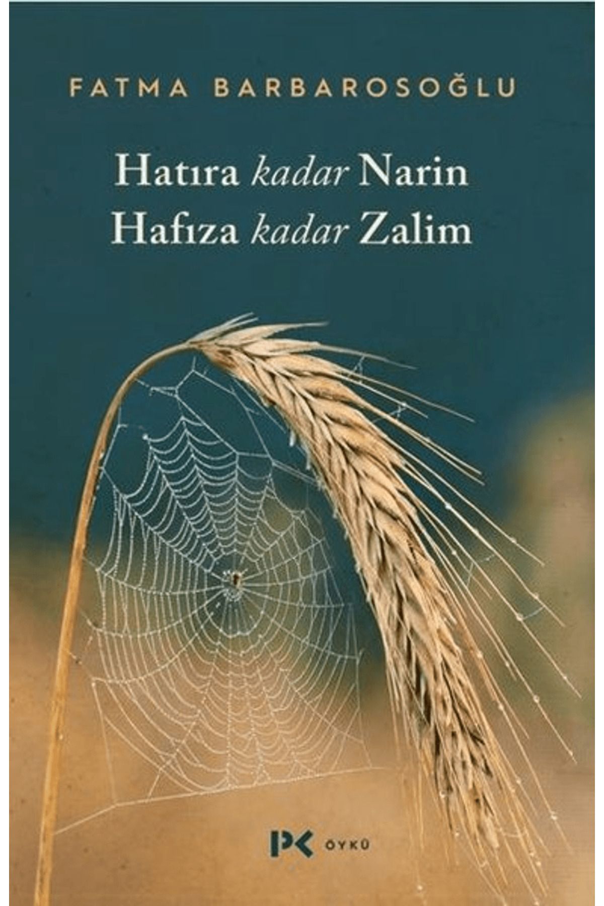 Profil Kitap Hatıra Kadar Narin Hafıza Kadar Zalim