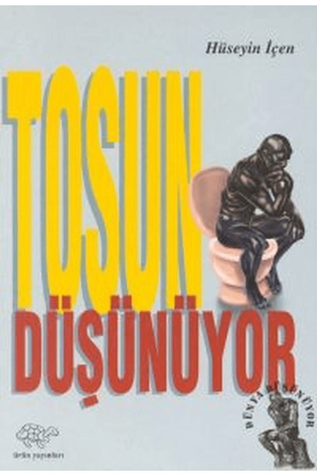 Ürün Yayınları Tosun Düşünüyor