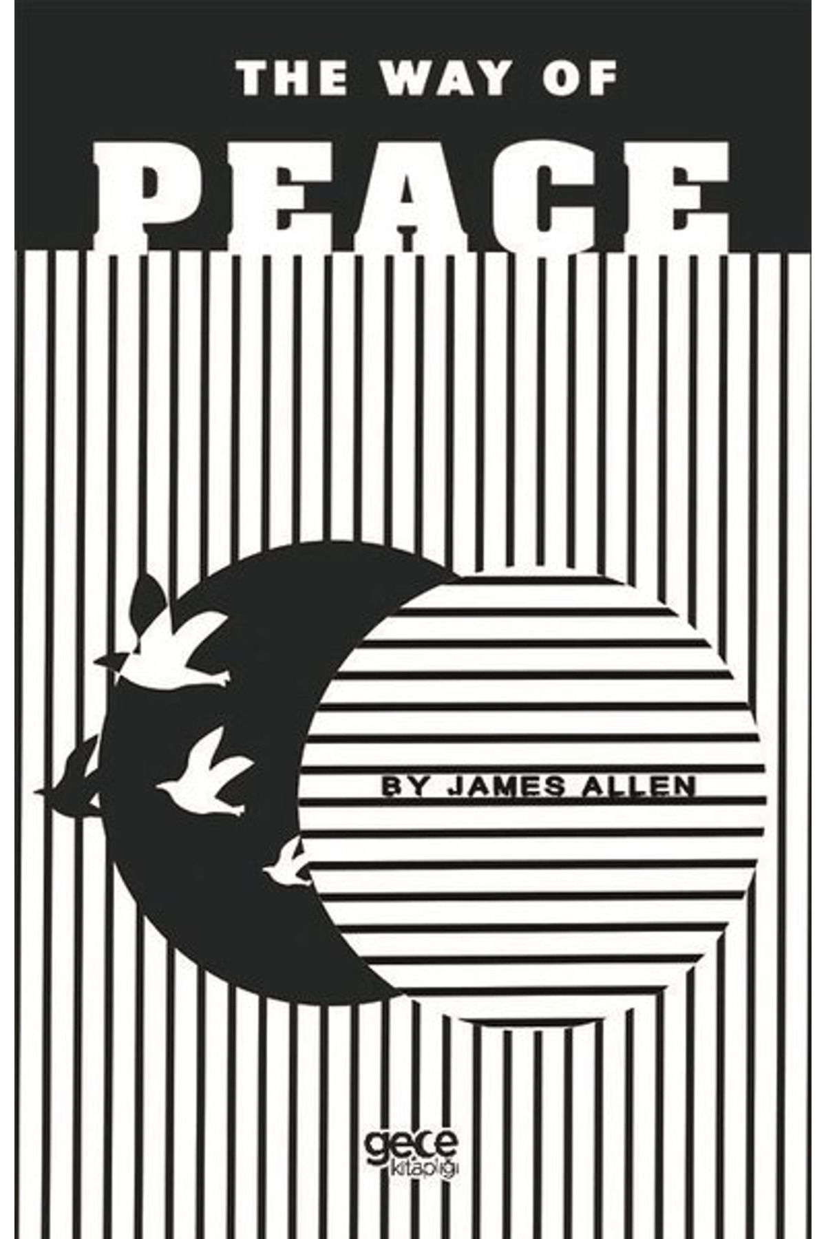 Gece Kitaplığı The Way Of Peace