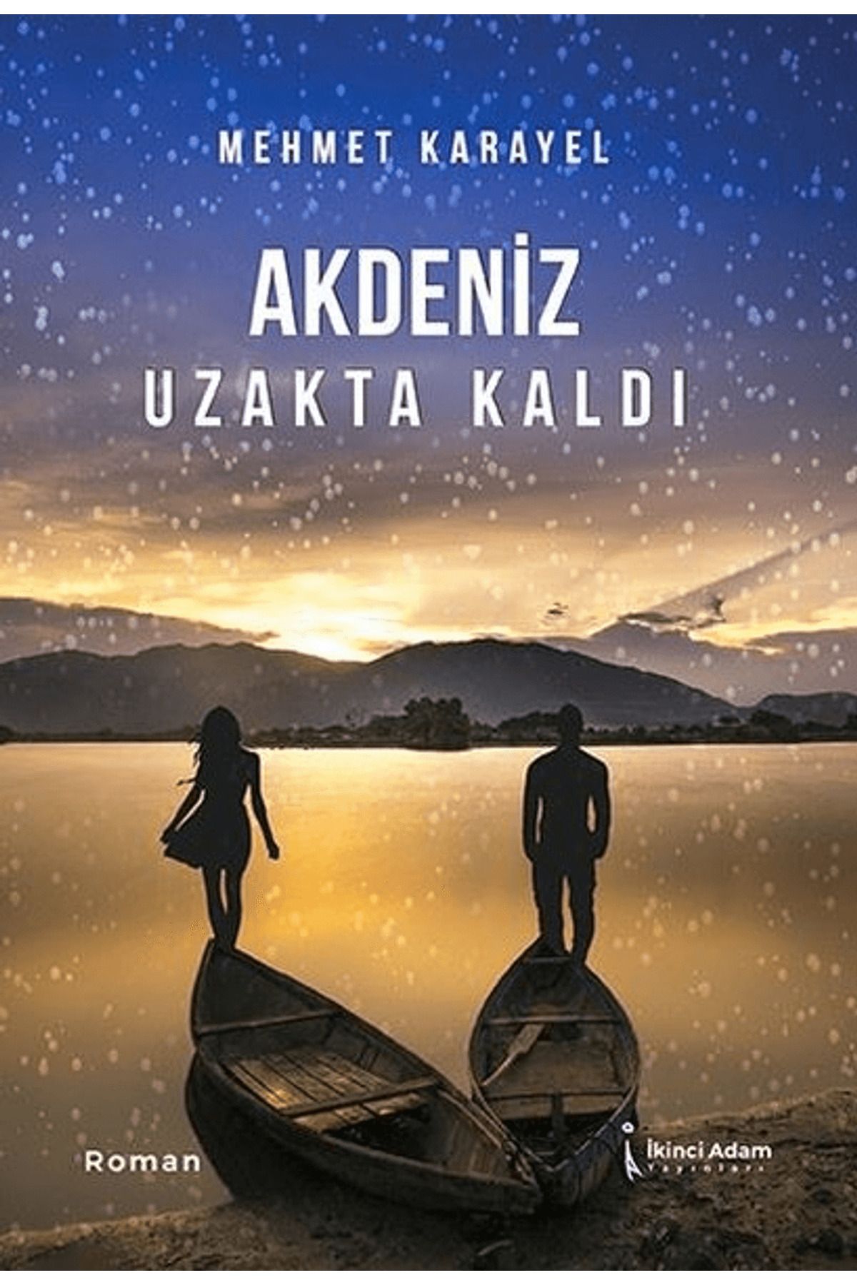 İkinci Adam Yayınları Akdeniz Uzakta Kaldı