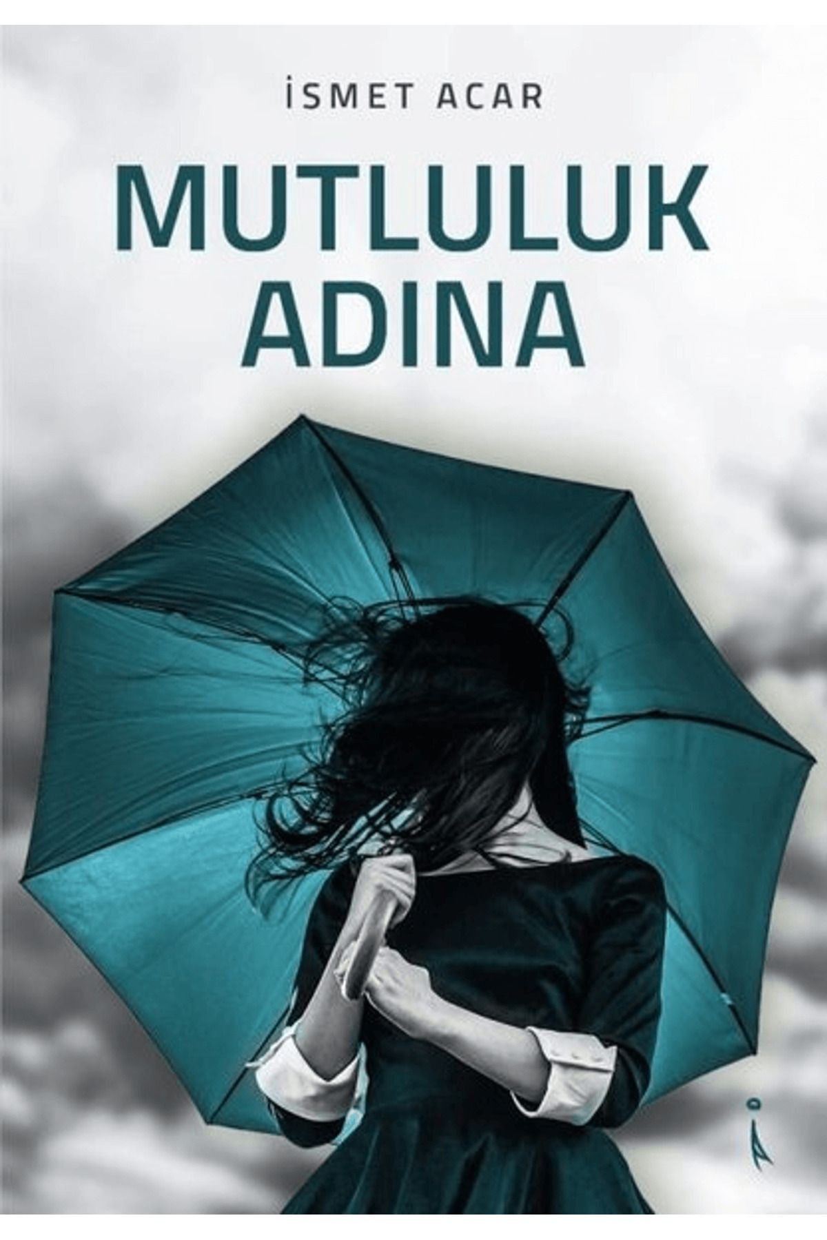 İkinci Adam Yayınları Mutluluk Adına