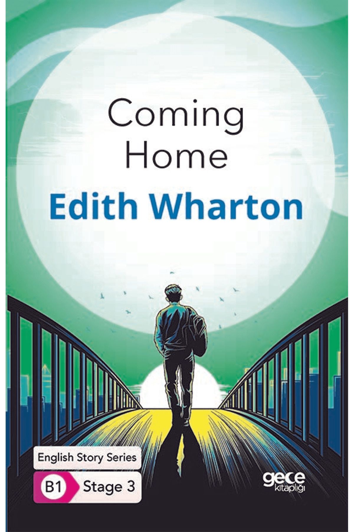 Gece Kitaplığı Coming Home - İngilizce Hikayeler B1 Stage 3