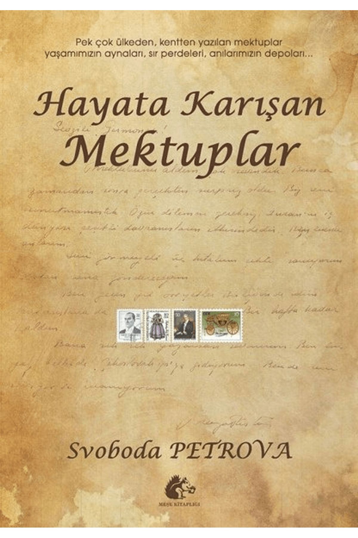 Yakın Kitabevi Hayata Karışan Mektuplar
