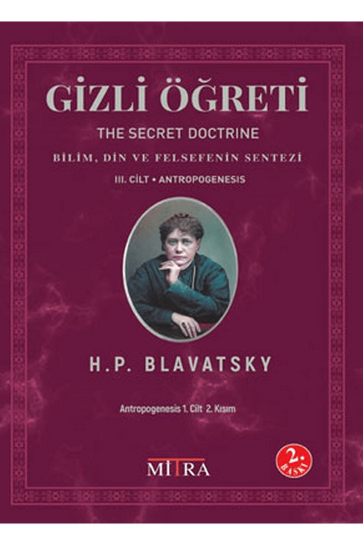 Mitra Yayınları Gizli Öğreti 3. Cilt (The Secret Doctrine)