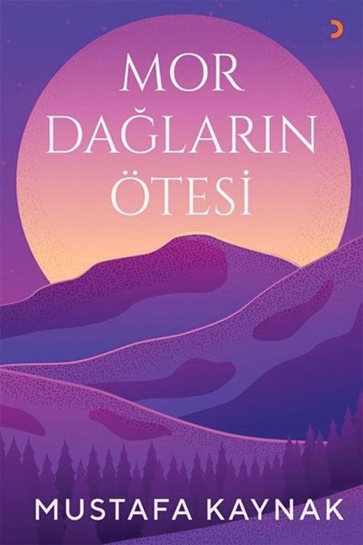 Cinius Yayınları Mor Dağların Ötesi