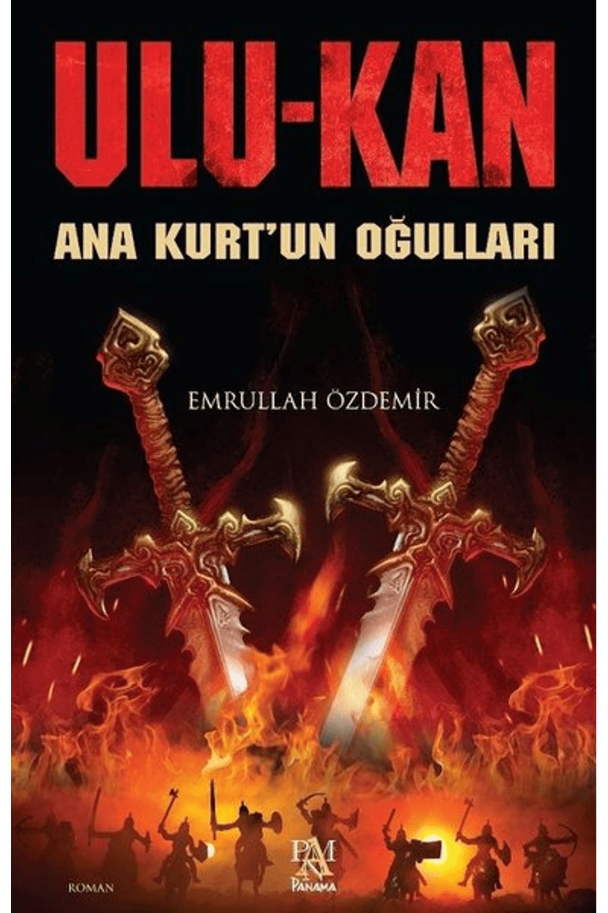 Panama Yayıncılık Ulukan - Ana Kurt'un Oğulları