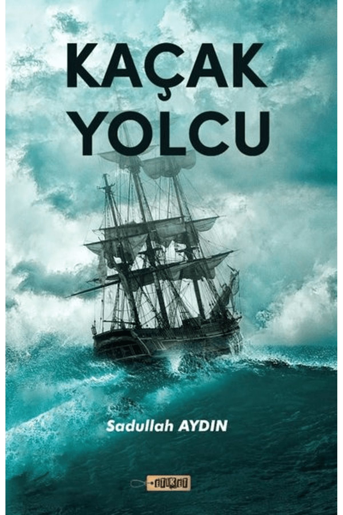 Etiket Yayınları Kaçak Yolcu