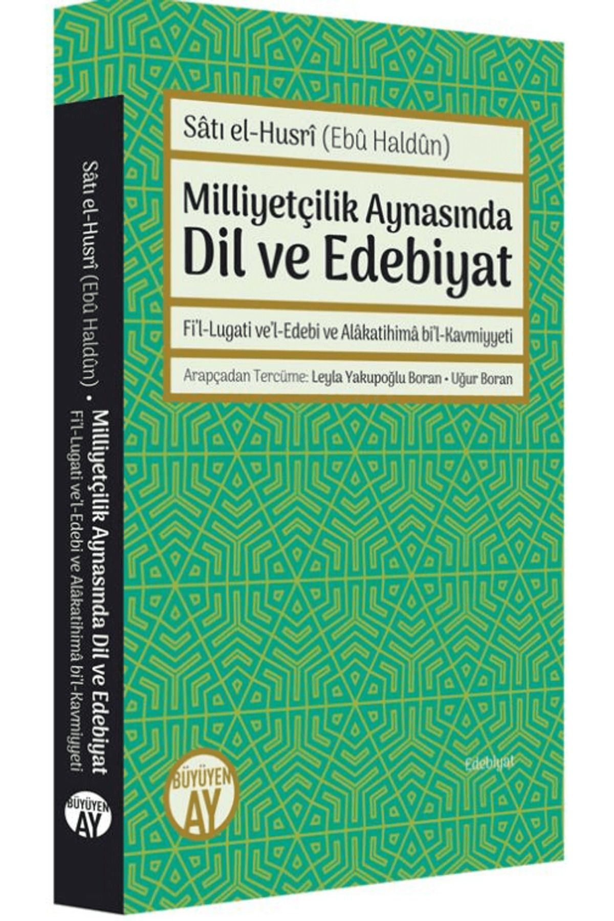 Büyüyen Ay Yayınları Milliyetçilik Aynasında Dil ve Edebiyat