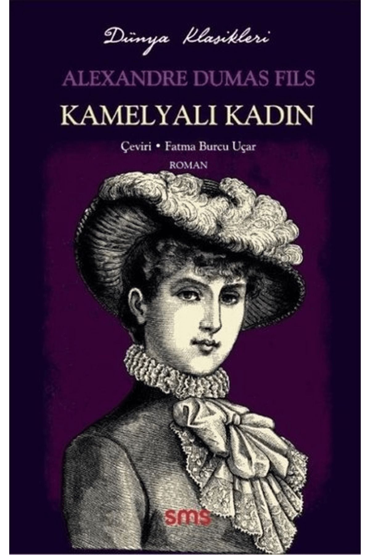 SMS Yayınları Kamelyalı Kadın