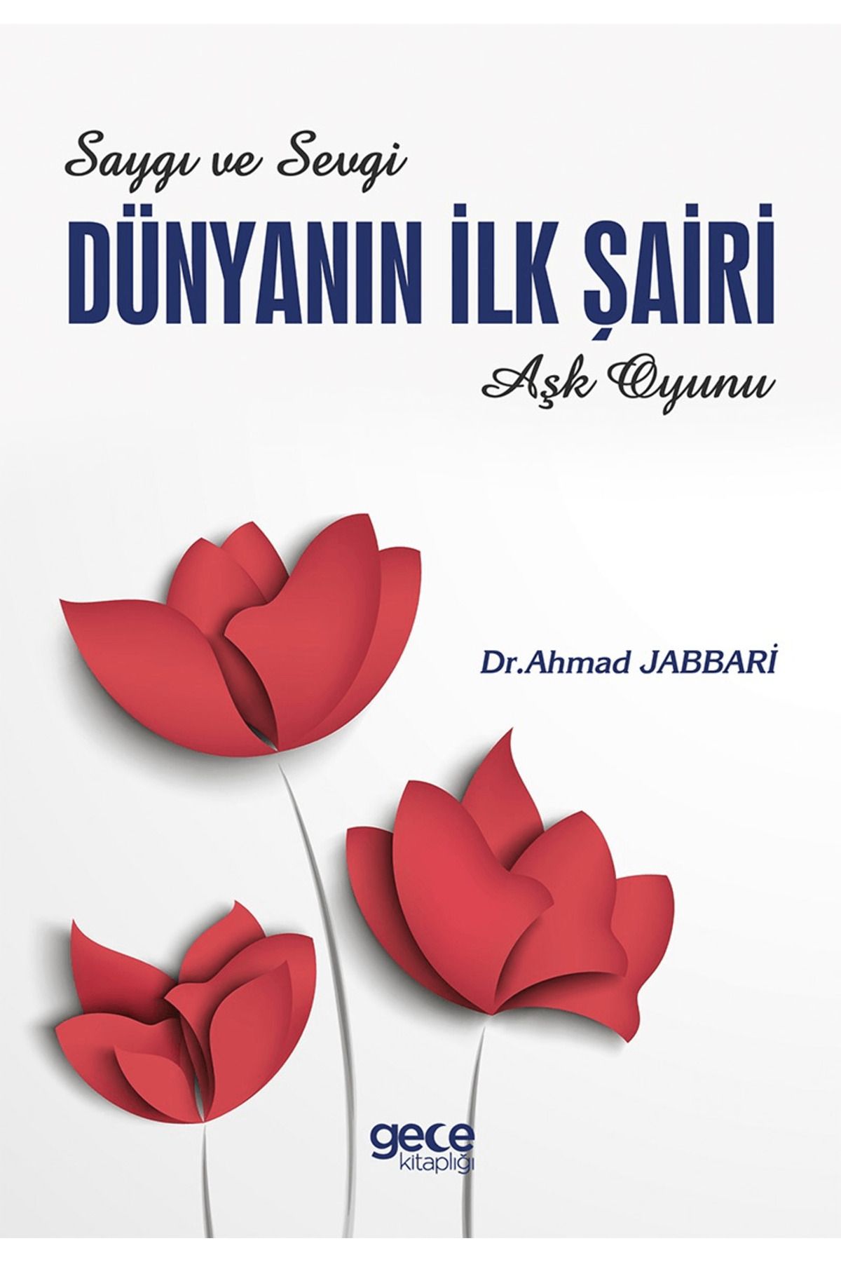 Gece Kitaplığı Dünyanın İlk Şairi