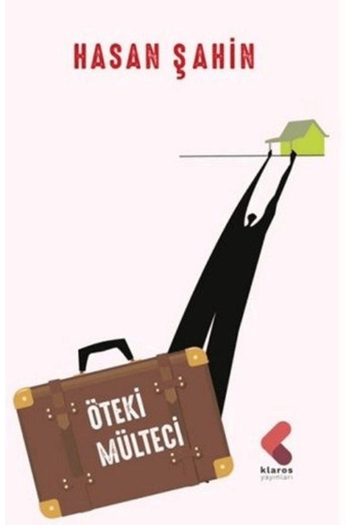 Klaros Yayınları Öteki Mülteci
