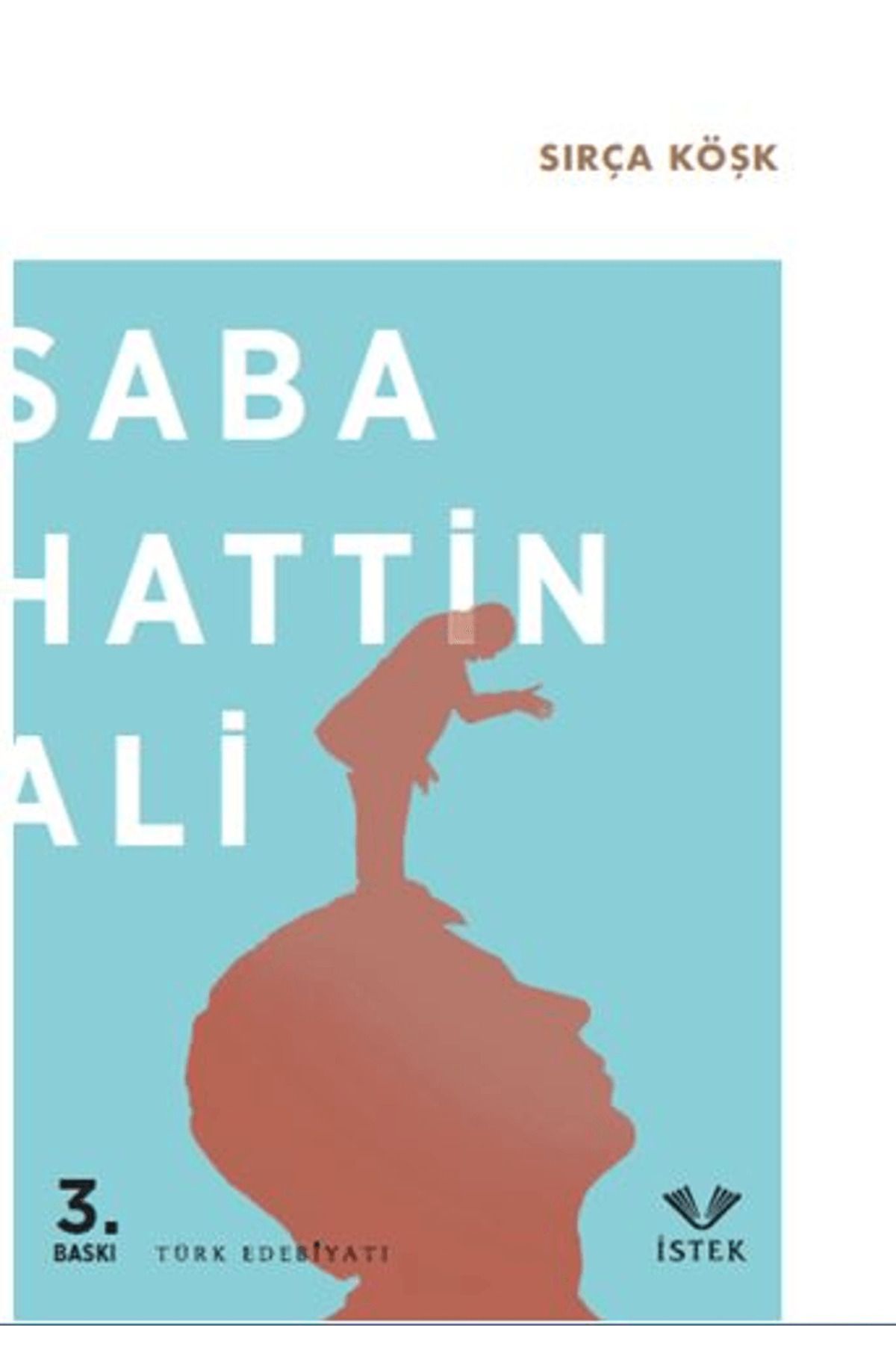 İstek Yayınları Sırça Köşk