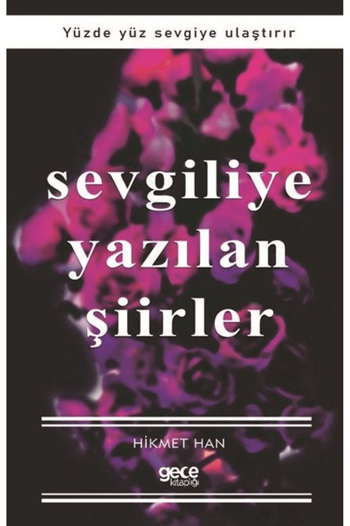 Gece Kitaplığı Sevgiliye Yazılan Şiirler