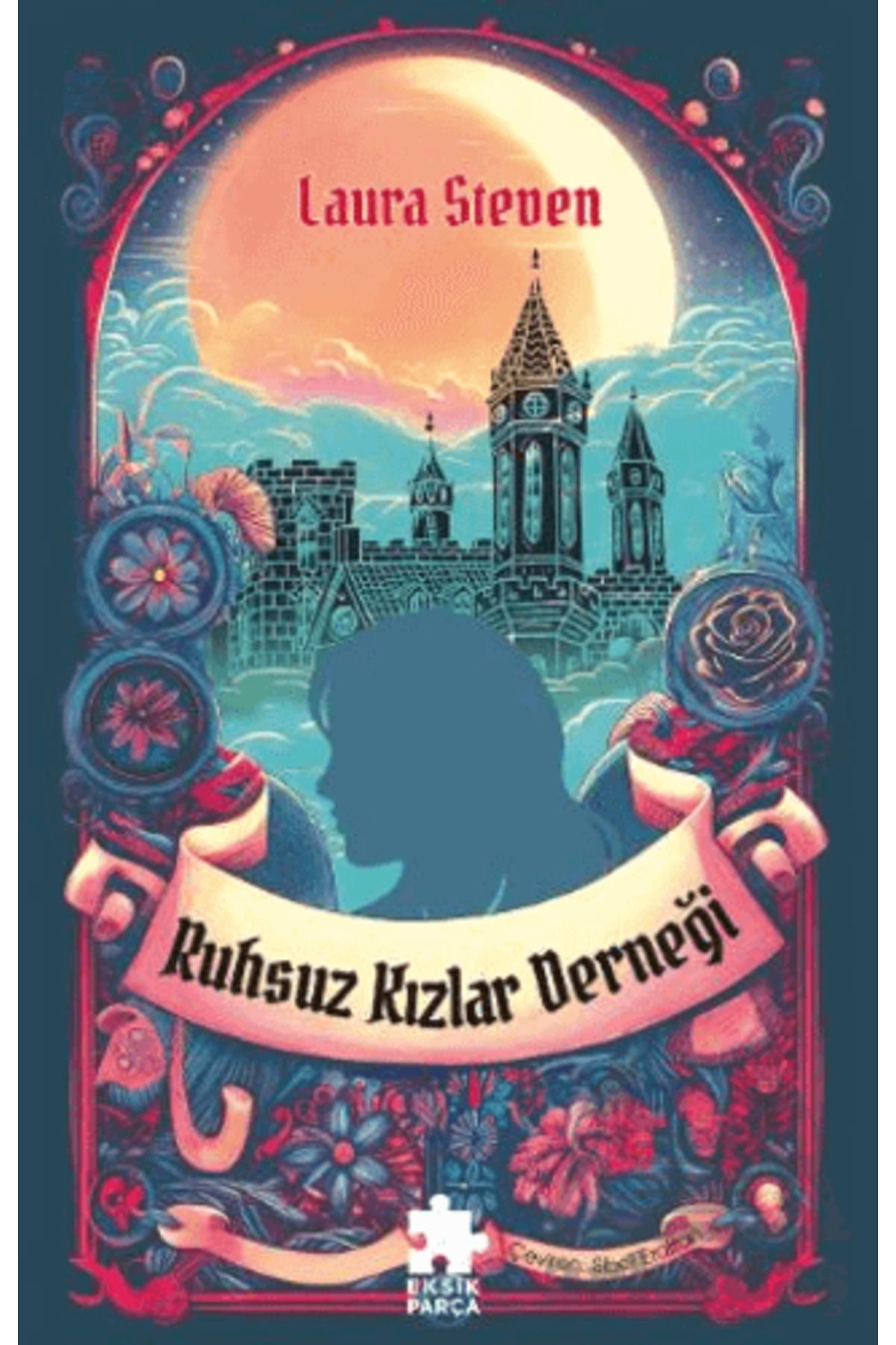 Eksik Parça Yayınları Ruhsuz Kızlar Derneği