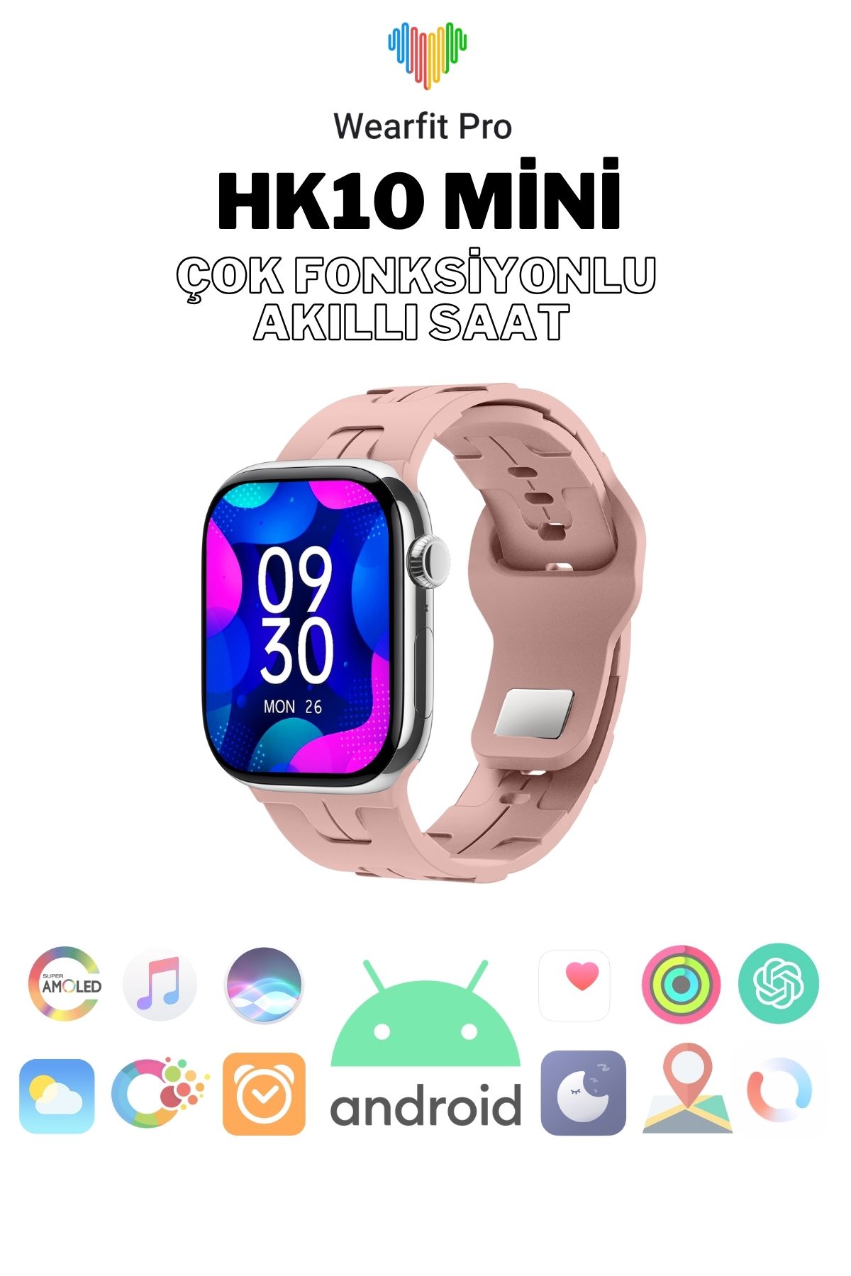 Wearfitpro HK10 Mini Amoled Ekran Yeni Nesil Yapay Zeka ve Tüm Özelliklere Sahip Akıllı Saat