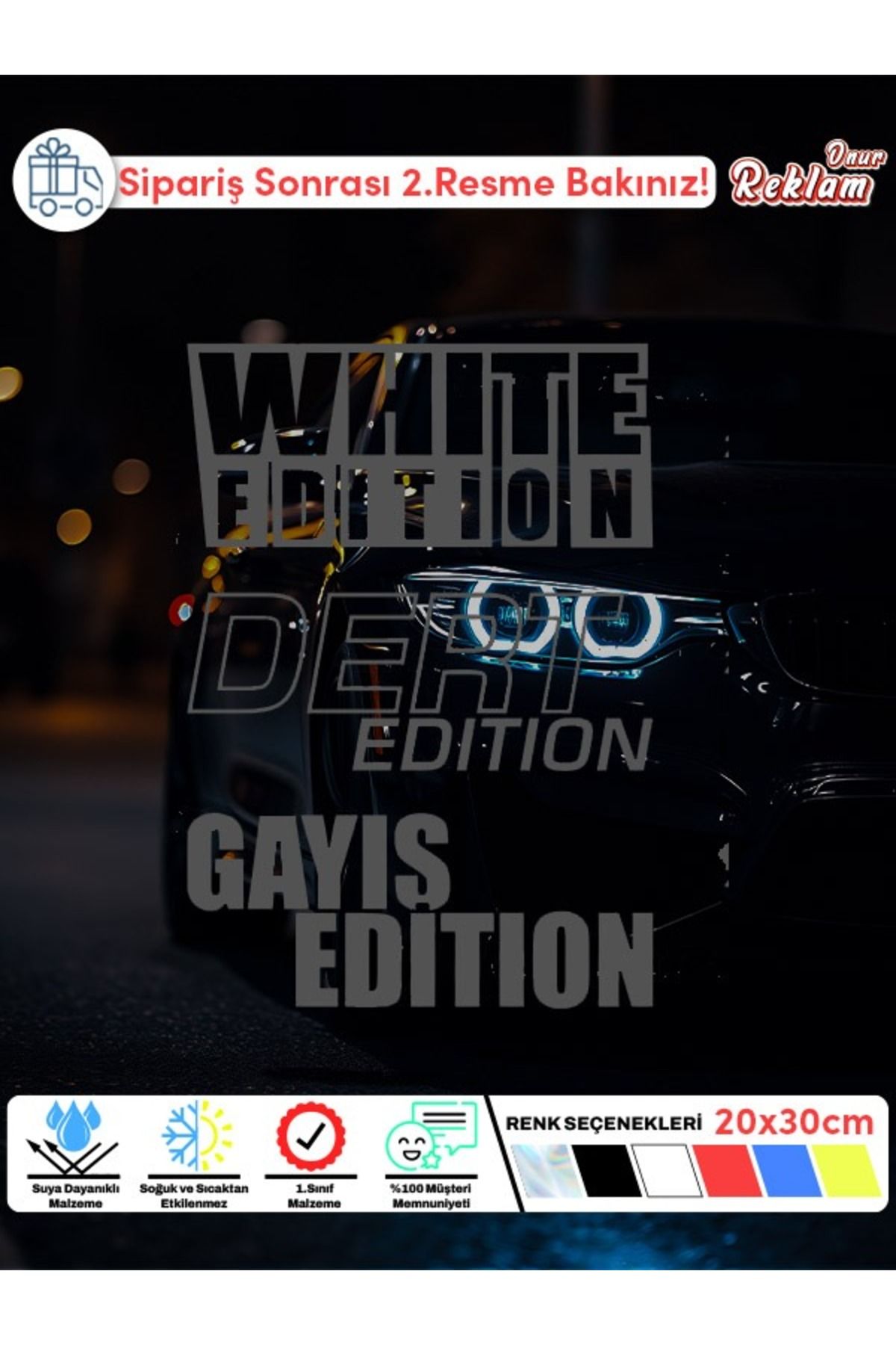 Onur Reklam Edition Serisi Araba Sticker Seti – White, Deri, Gayış Yazılı Holografik Çıkartma | 20x30 cm