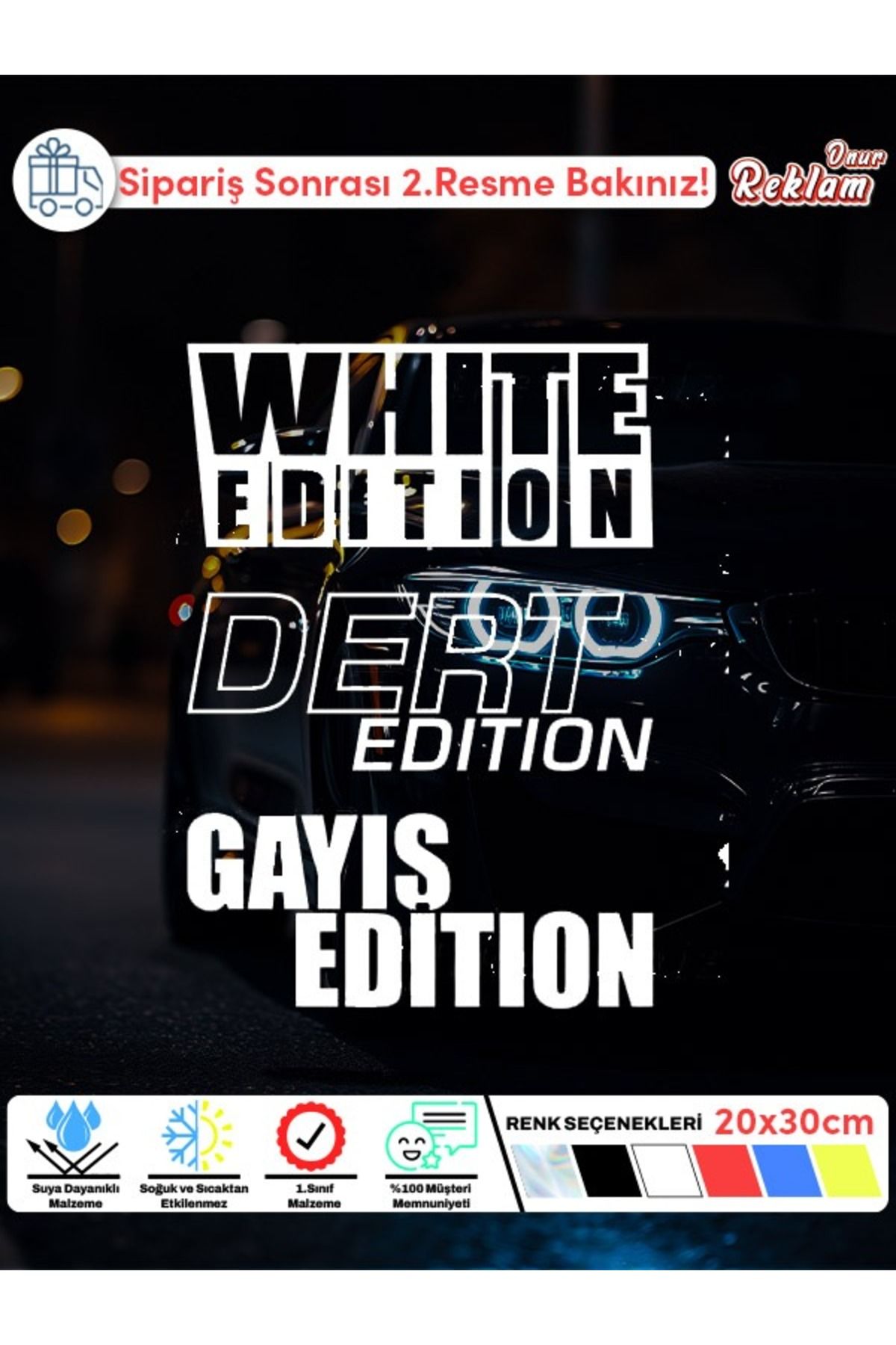 Onur Reklam Edition Serisi Araba Sticker Seti – White, Deri, Gayış Yazılı Holografik Çıkartma | 20x30 cm