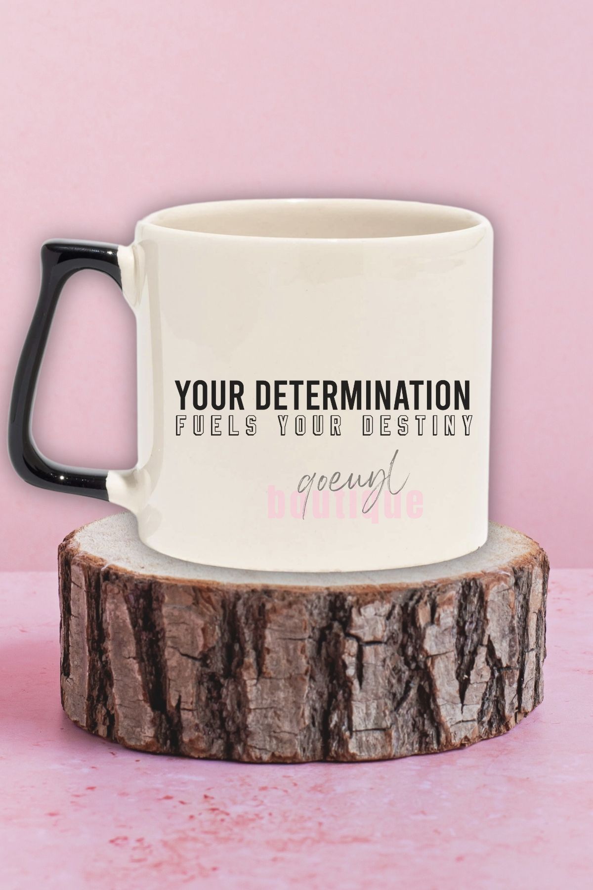 qoeuyl boutique Your Determination Fuels Your Destiny Yazılı Motivasyon Hediyelik Kulplu Kupa Bardak