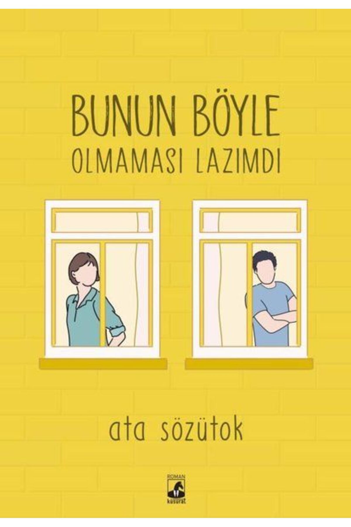 Küsurat Yayınları Bunun Böyle Olmaması Lazımdı